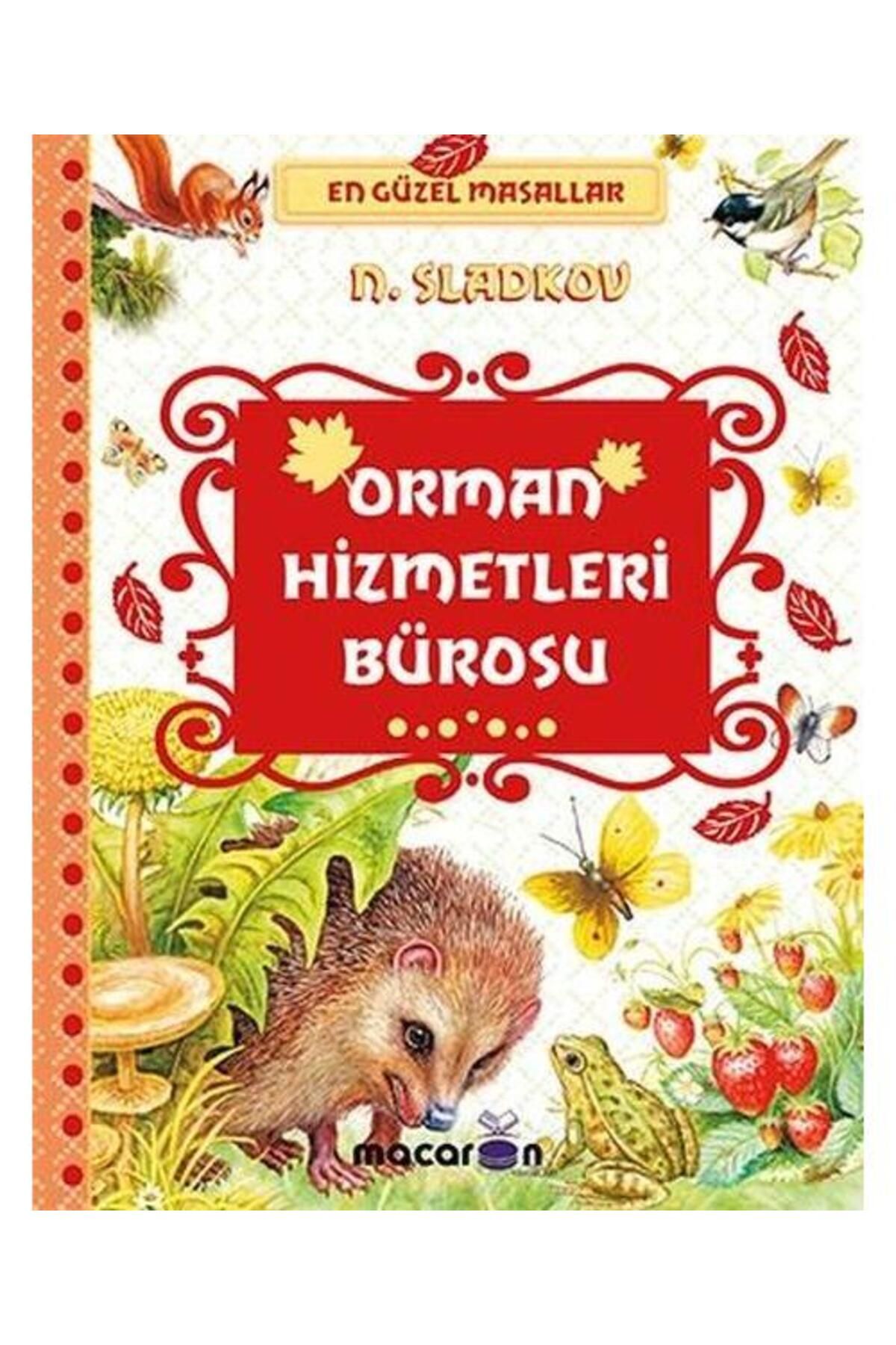 Macaron Yayınları Orman Hizmetleri Bürosu En Güzel Masallar