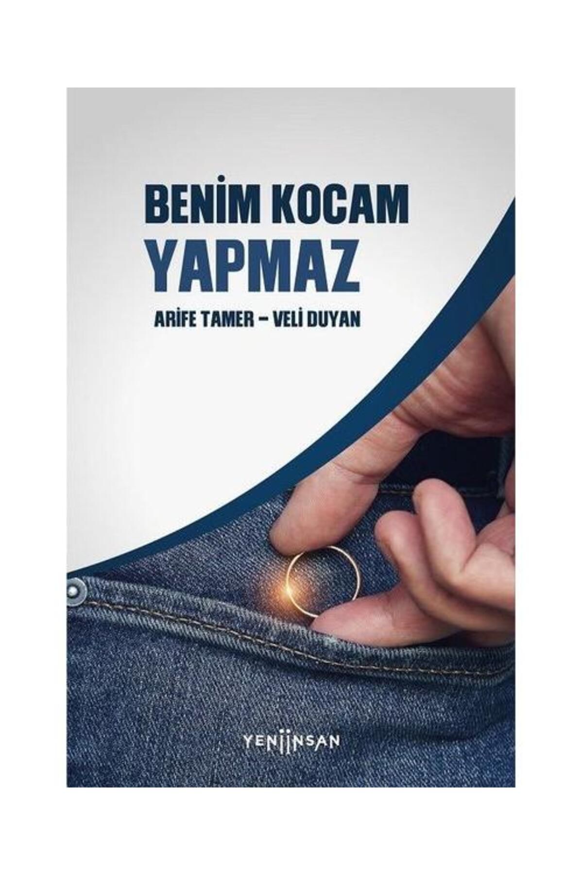 Yeni İnsan Yayınevi Benim Kocam Yapmaz