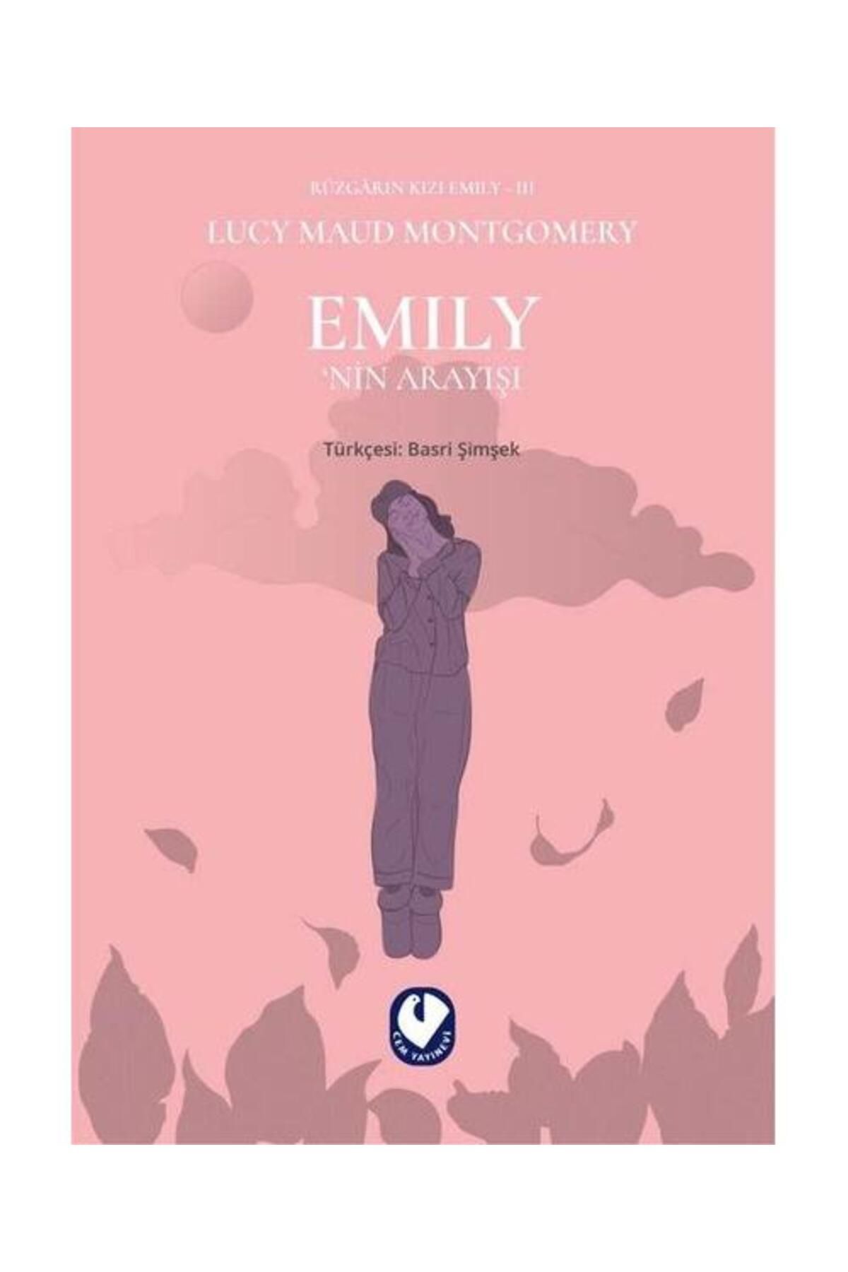 Cem Yayınevi Rüzgarın Kızı Emily 3 Emily'nin Arayışı