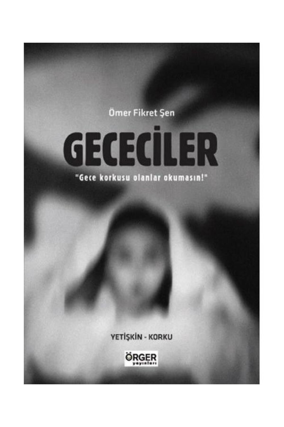 Örger Yayınları Gececiler