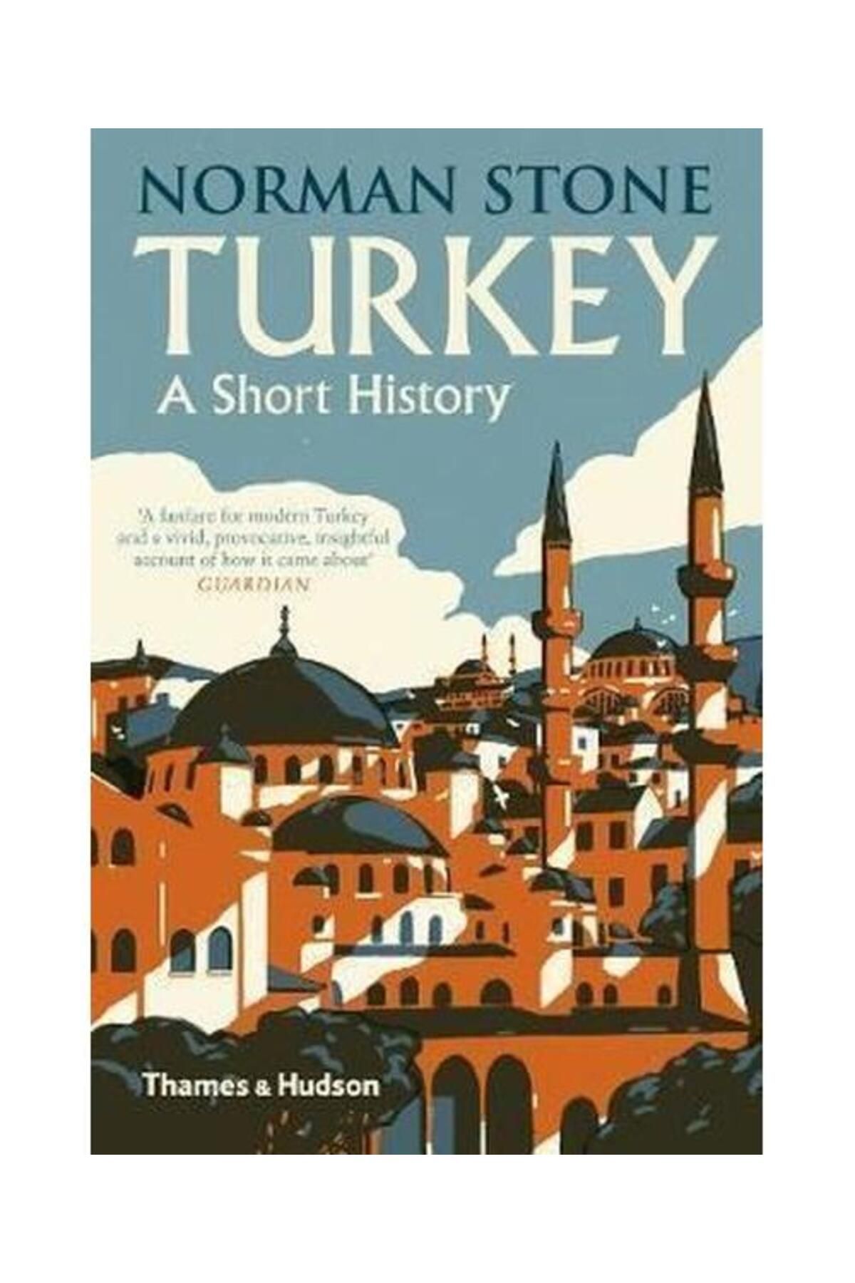 Thames & Hudson Turkey: A Short History
