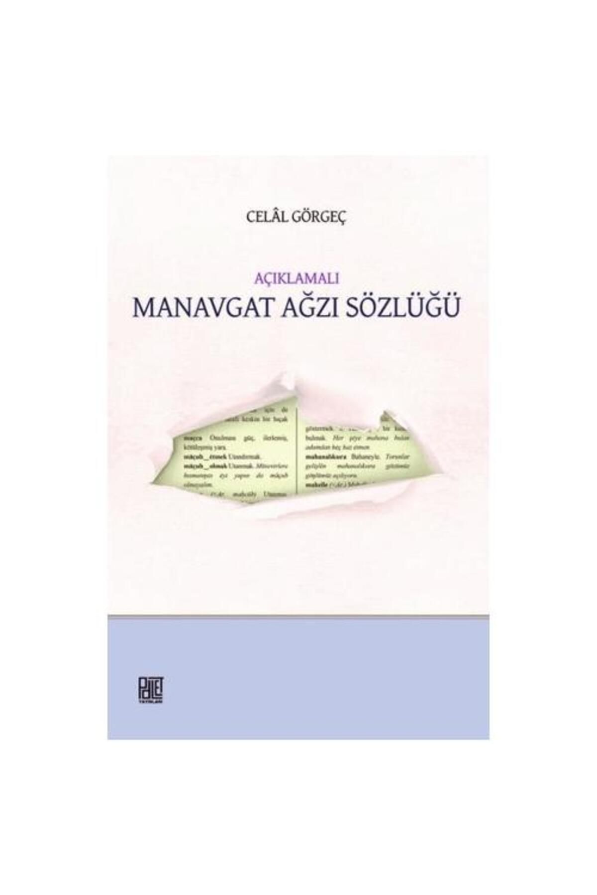 Palet Yayınları Açıklamalı Manavgat Ağzı Sözlüğü