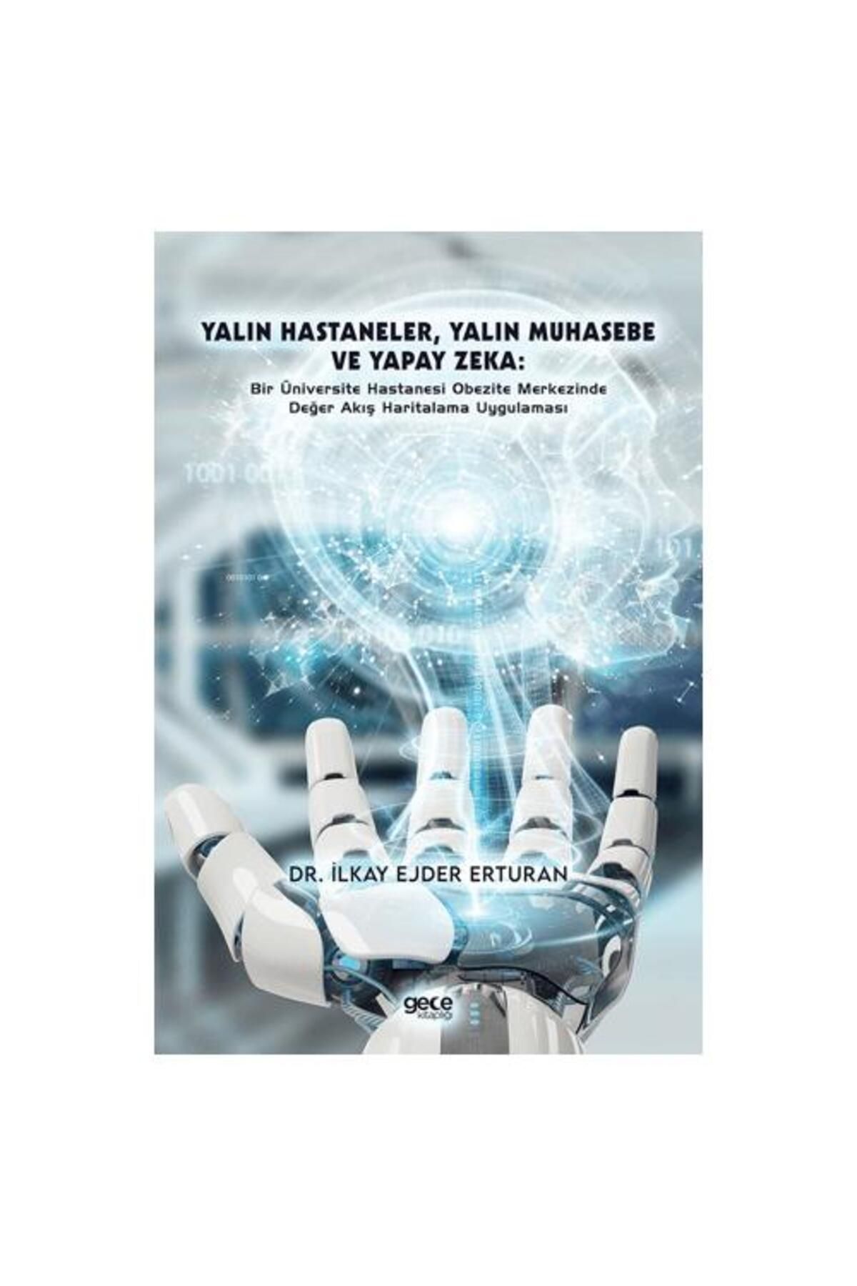 Gece Kitaplığı Yalın Hastaneler, Yalın Muhasebe ve Yapay Zeka