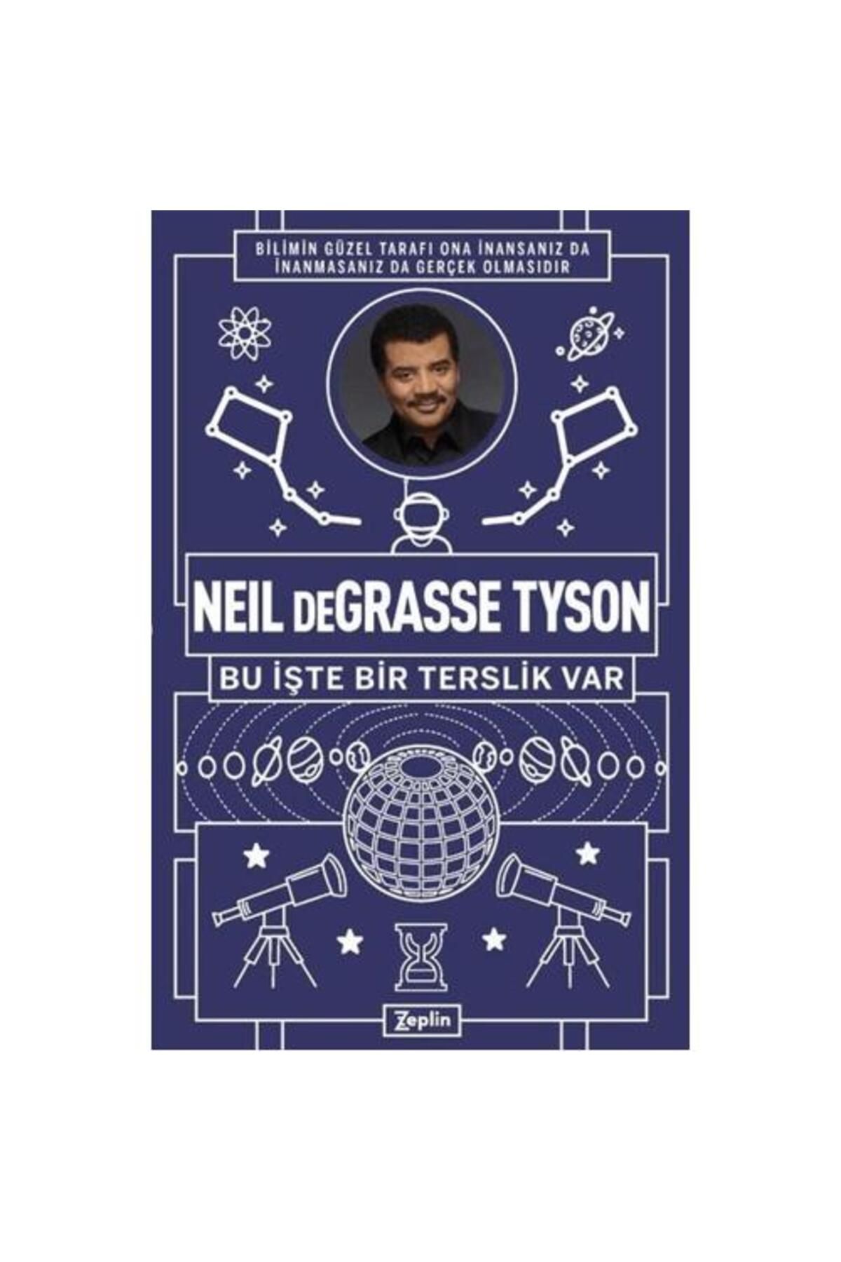 Zeplin Kitap Neil Degrasse Tyson Bu İşte Bir Terslik Var