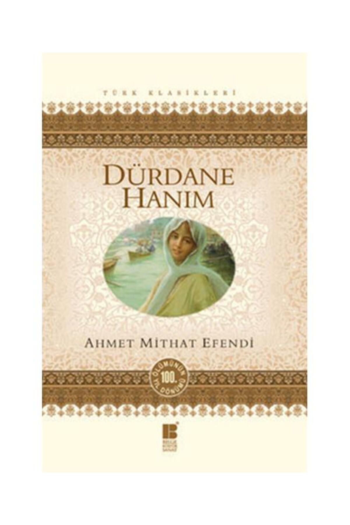 Bilge Kültür Sanat Dürdane Hanım