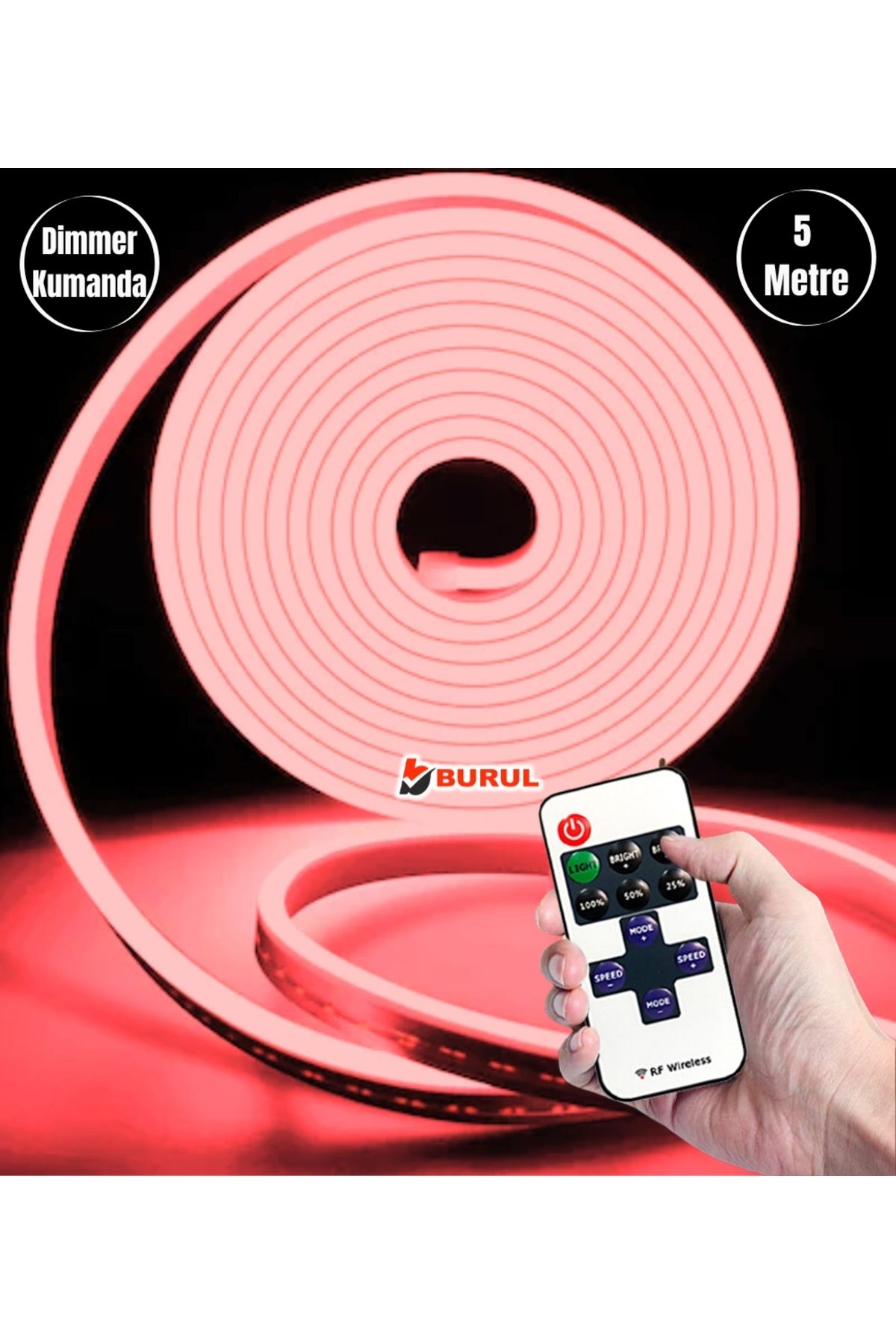 burul SB-6537 5 Metre Kırmızı Işık Esnek Neon Led Şerit Dimmer Kumandalı Dekoratif Aydınlatma Seti