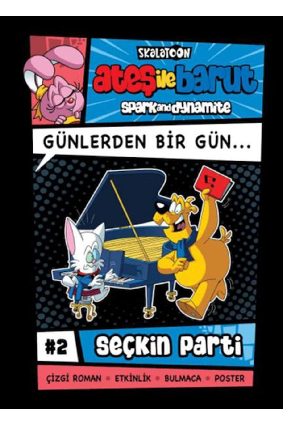 Skalatoon Ateş İle Barut Günlerden Bir Gün 2 - Seçkin Parti
