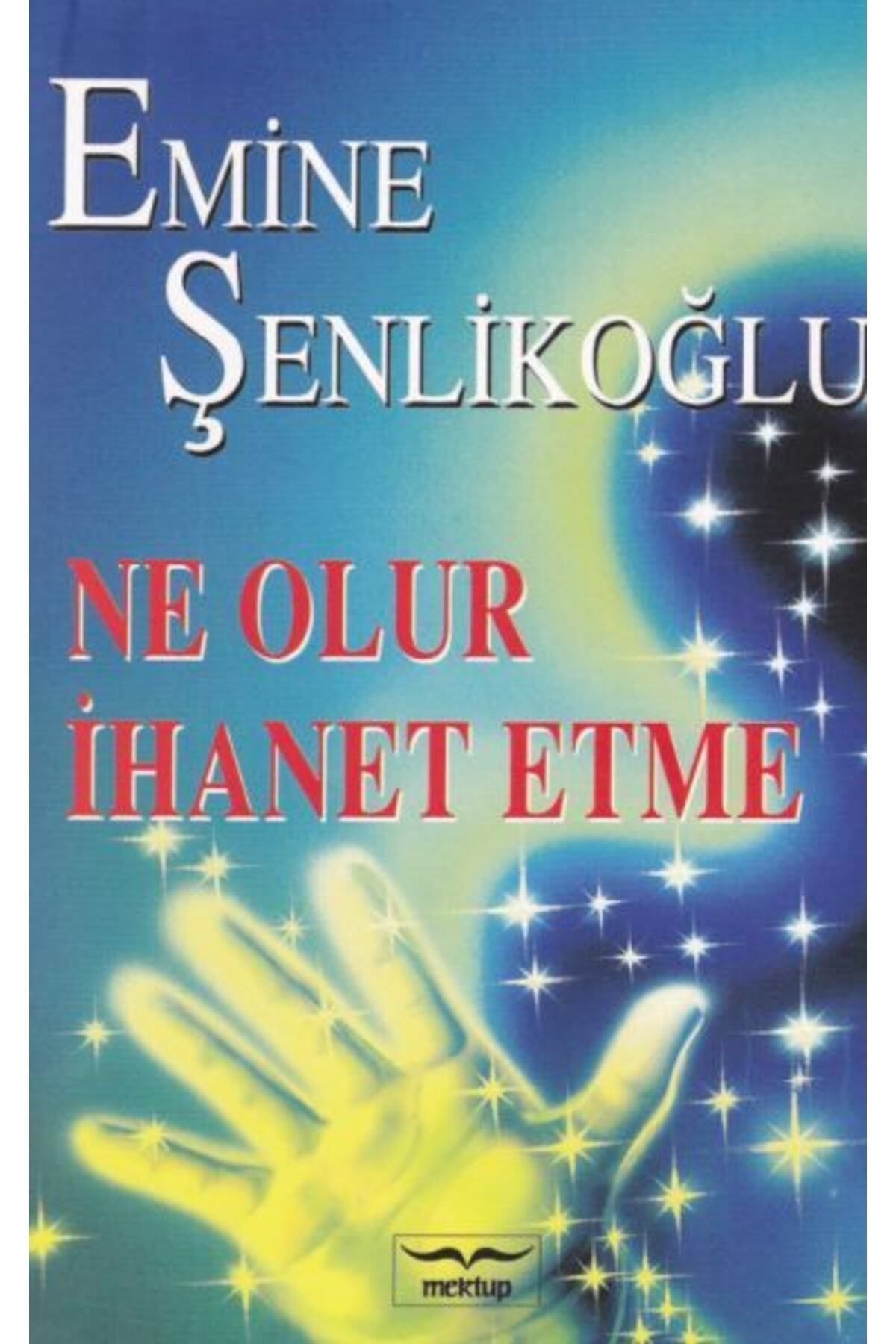 Mektup Yayınları Ne Olur Ihanet Etme