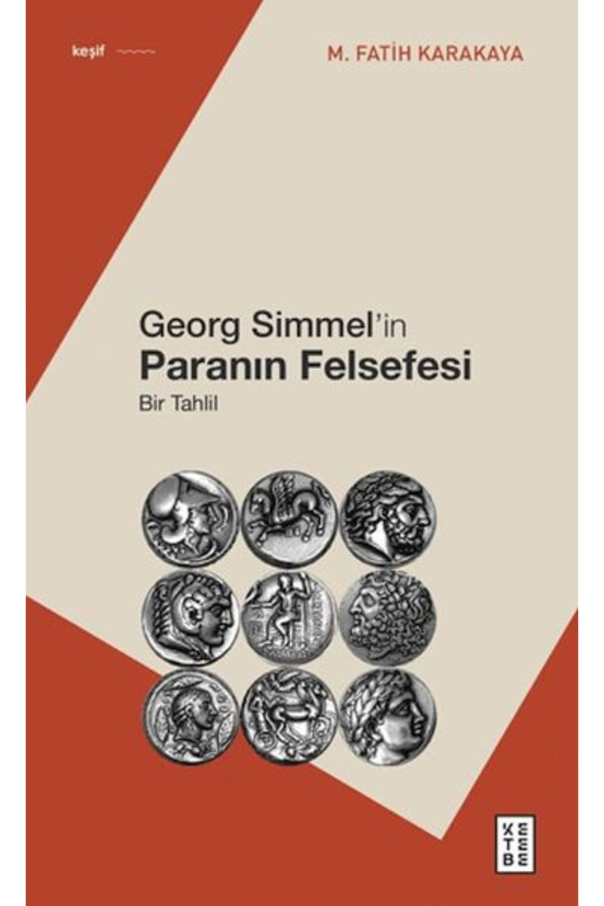 Ketebe Yayınları Georg Simmel'in Paranın Felsefesi