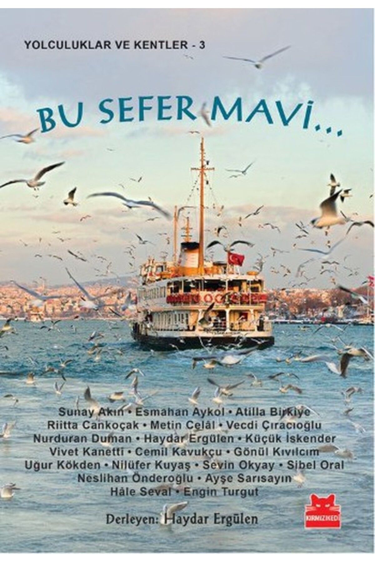 Kırmızı Kedi Yayınları Bu Sefer Mavi...