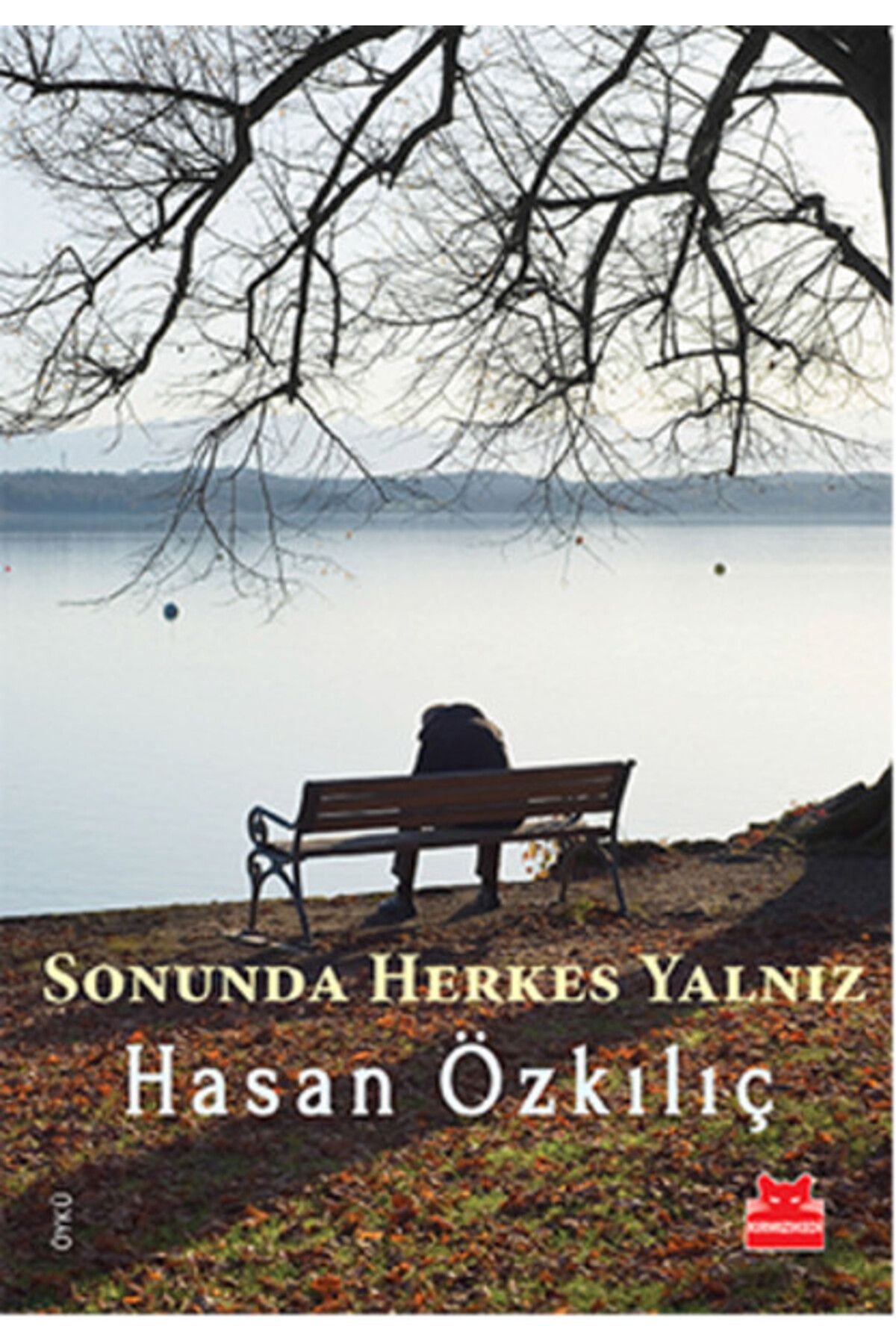 Kırmızı Kedi Yayınları Sonunda Herkes Yalnız