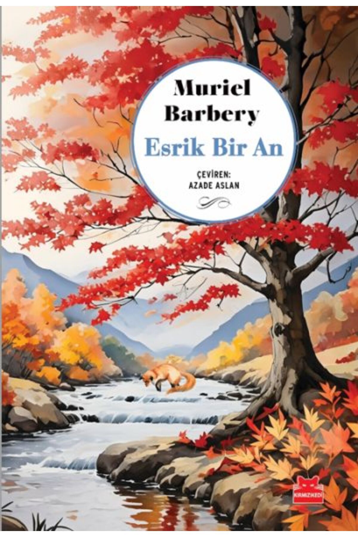 Kırmızı Kedi Yayınları Esrik Bir An