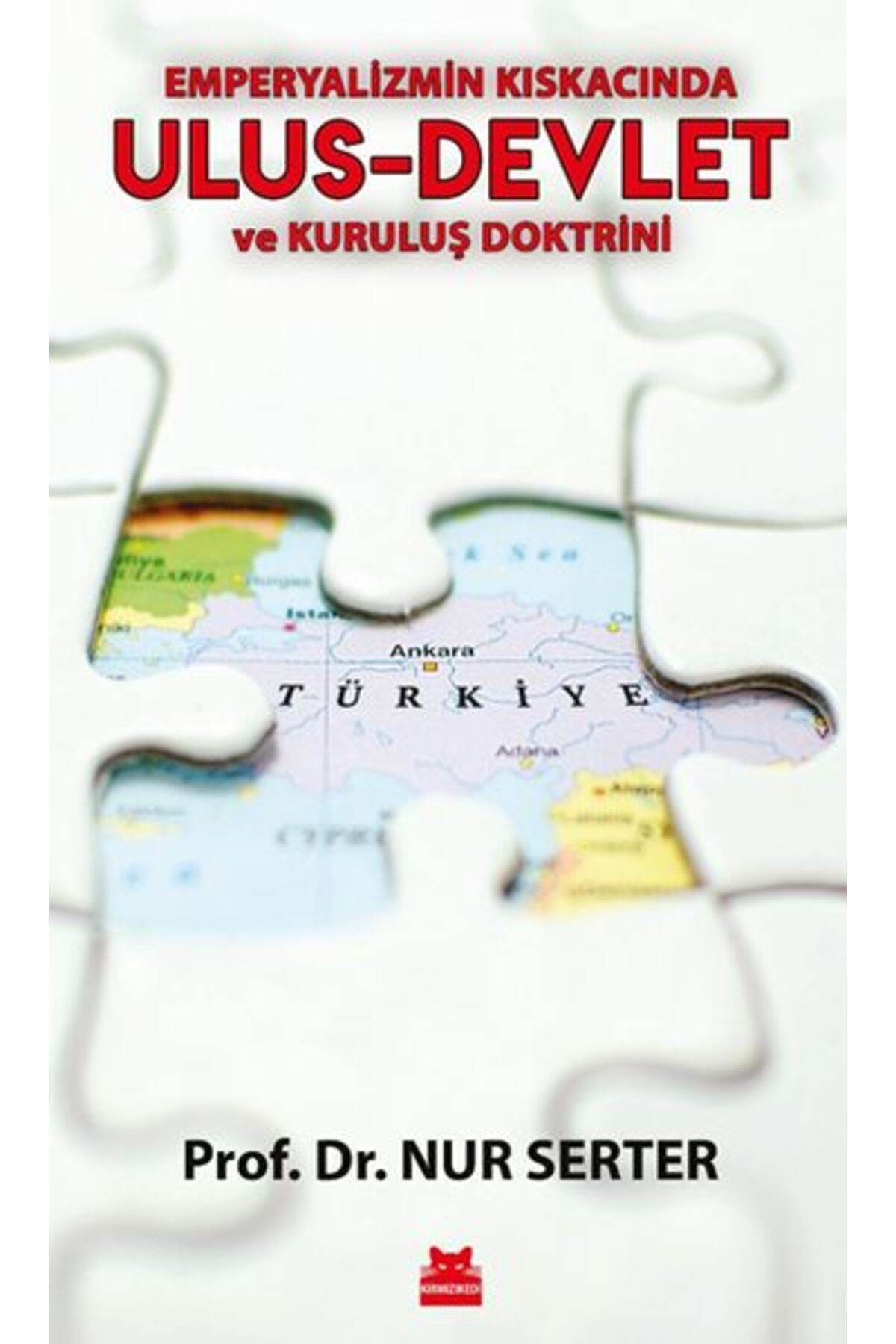 Kırmızı Kedi Yayınları Emperyalizmin Kıskacında Ulus-Devlet ve Kuruluş Doktrini