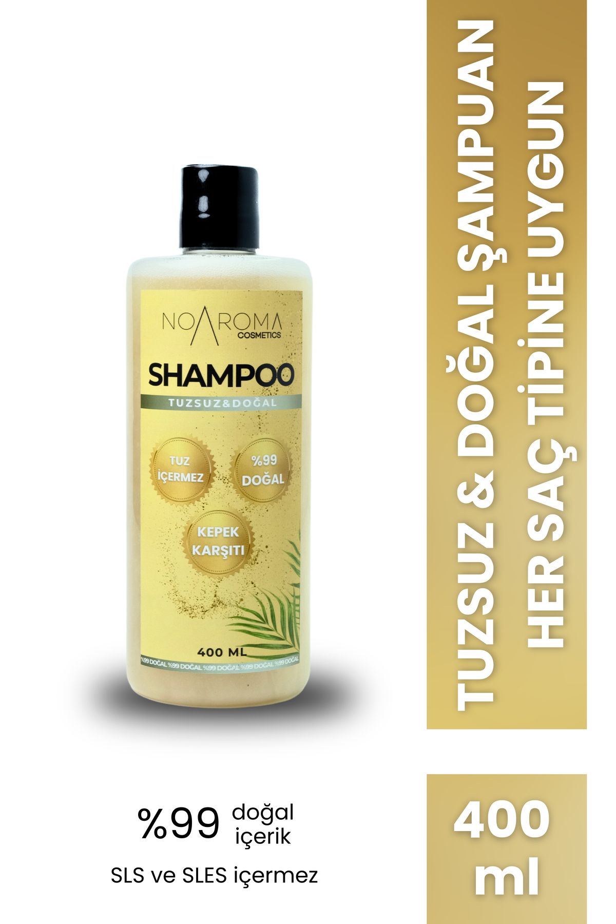 Noaroma Doğal Şampuan Tuzsuz ve Besleyici 400 ML - Dökülme ve Kepek Karşıtı Onarıcı