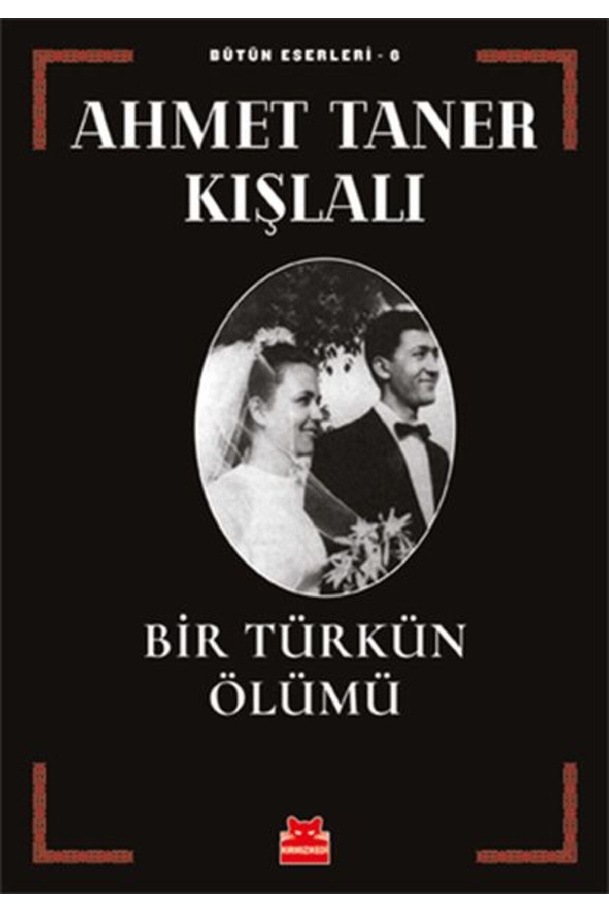 Kırmızı Kedi Yayınları Bir Türkün Ölümü