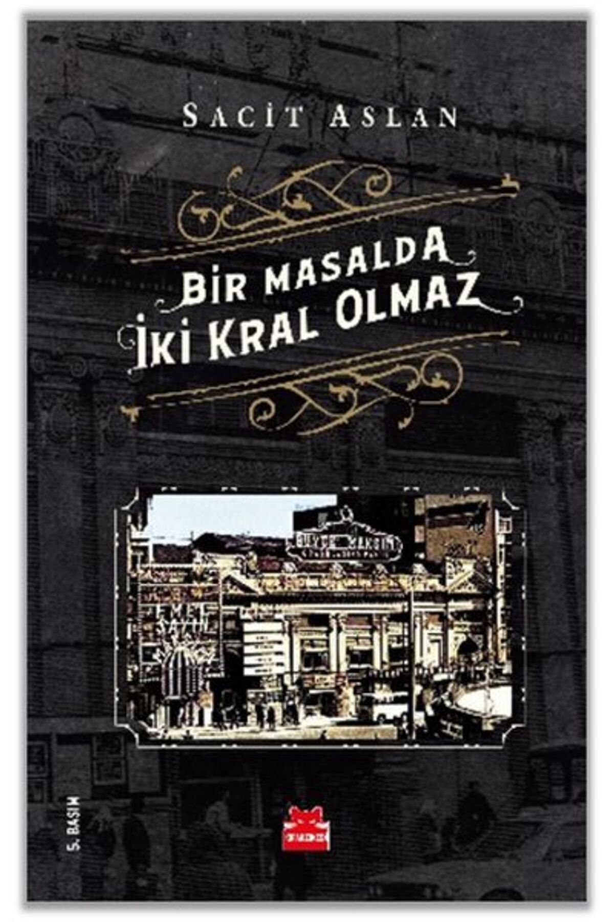 Kırmızı Kedi Yayınları Bir Masalda İki Kral Olmaz