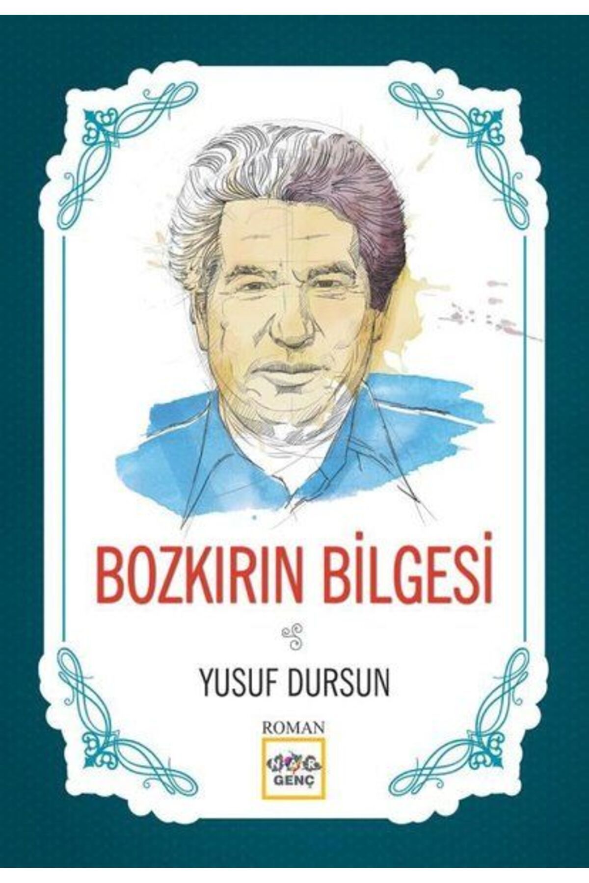 Nar Yayınları Bozkırın Bilgesi