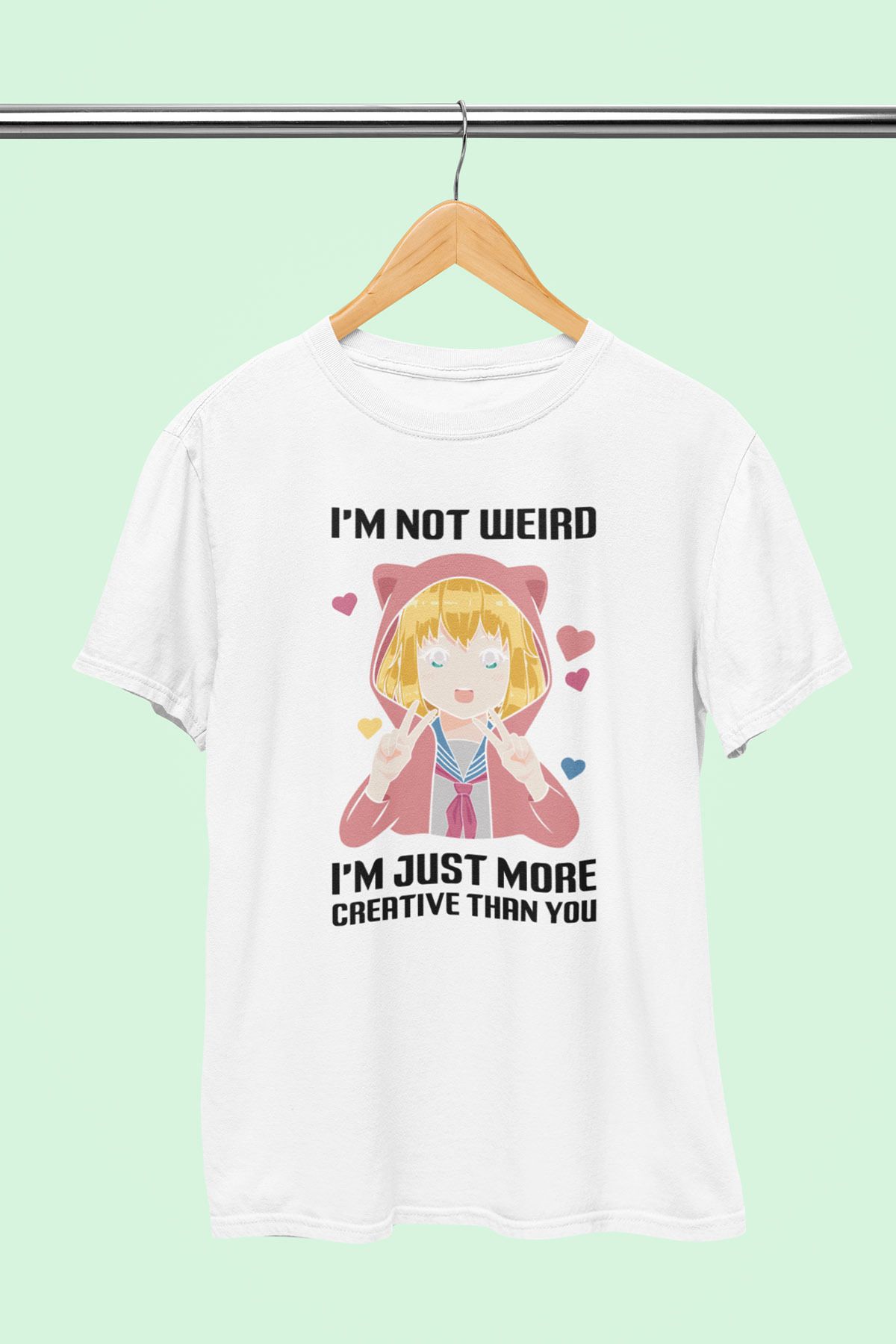 giftkonsept I Am Not Weird I Am Just More Creative Than You Anime Hediyelik %100 Pamuklu Regular Beyaz Tişört