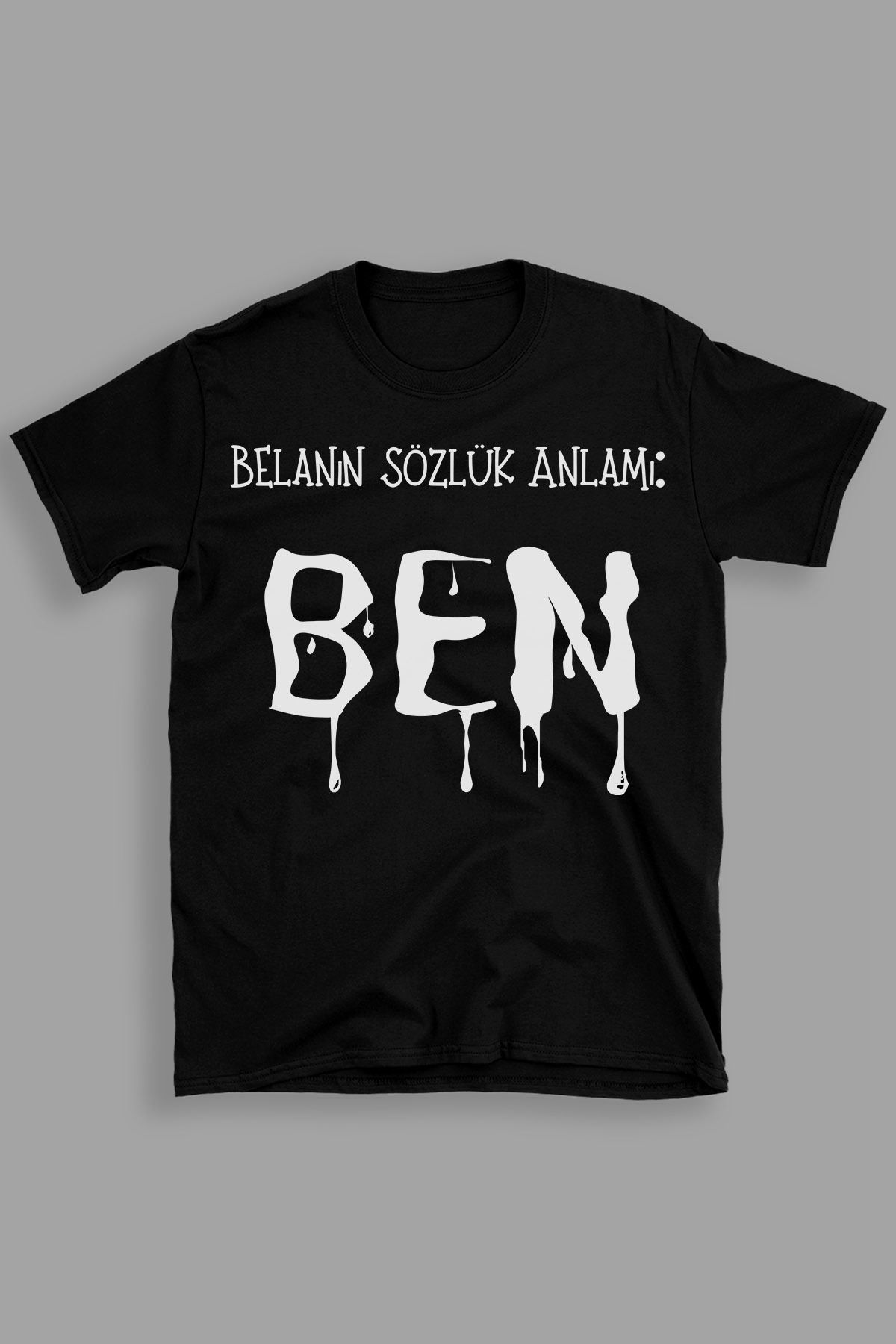giftkonsept Belanın Sözlük Anlamı Ben Komik Hediyelik %100 Pamuklu Regular Siyah Tişört