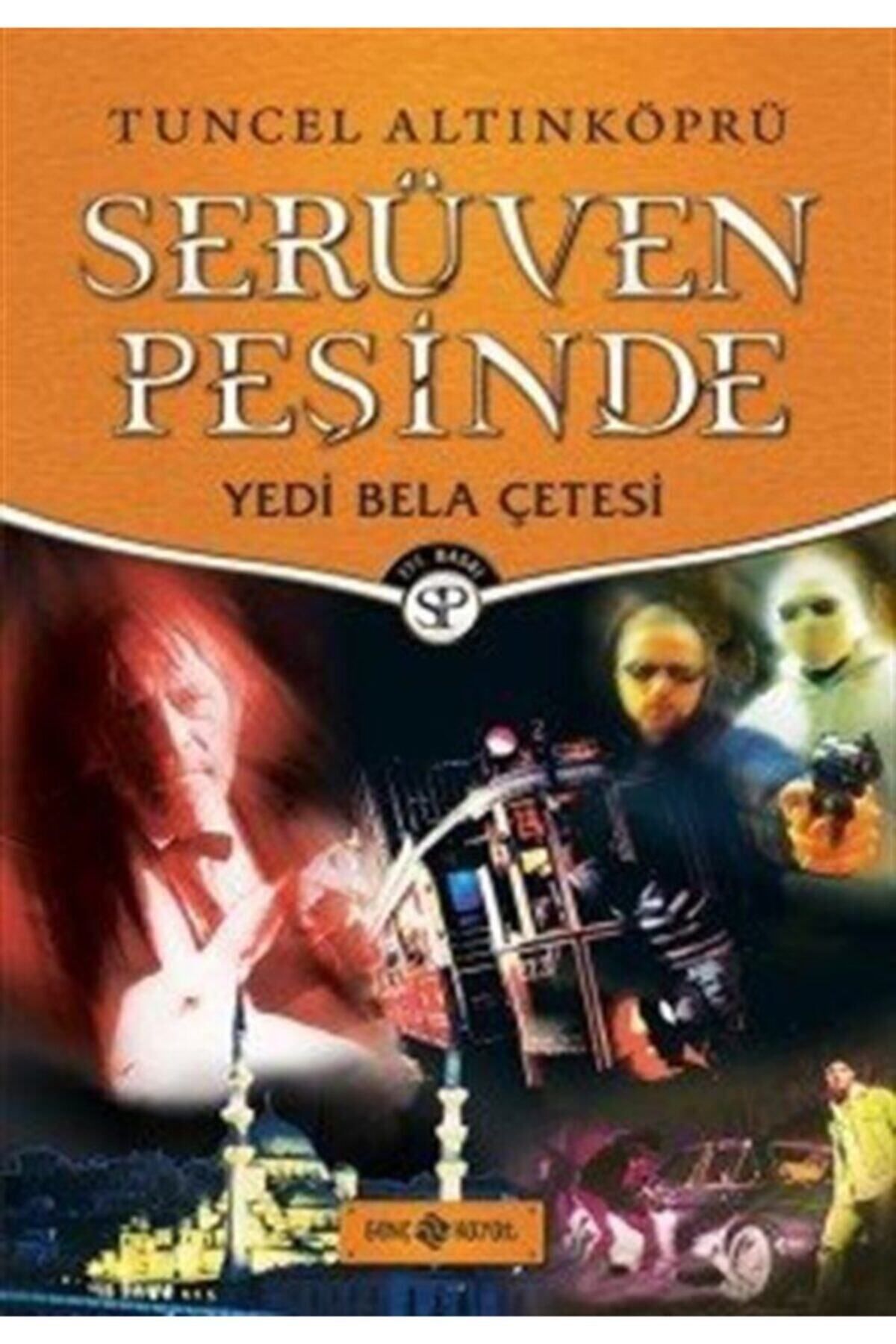 Evrensel İletişim Yayınları Yedi Bela Çetesi - Serüven Peşinde 7 - Tuncel Altınköprü - G.h.