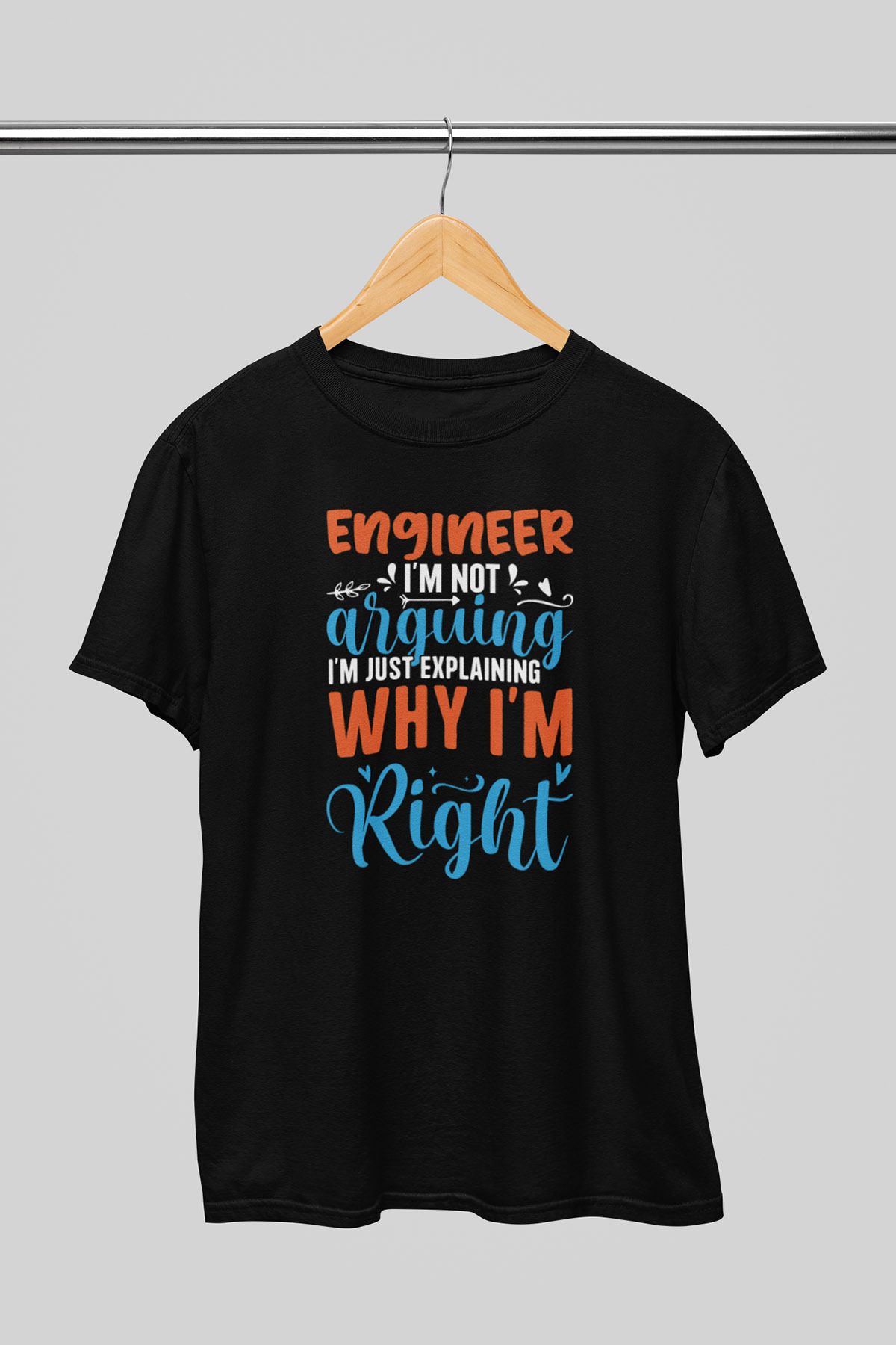 giftkonsept Engineer Im Not Arguing I Am Mühendis Hediyelik %100 Pamuklu Regular Siyah Tişört