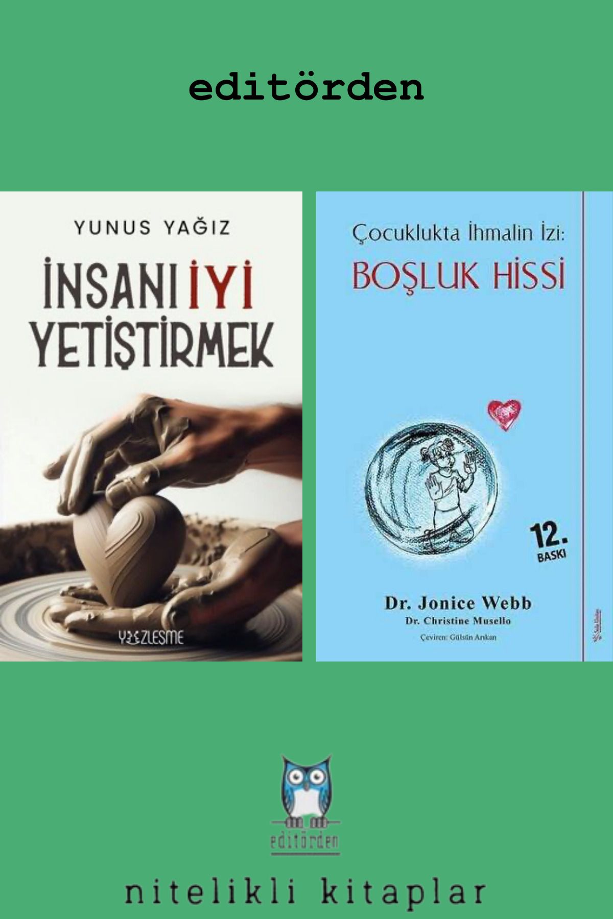 Yüzleşme Yayınları Boşluk Hissi Çocuklukta İhmalin İzi - İnsanı İyi Yetiştirmek / Yunus Yağız