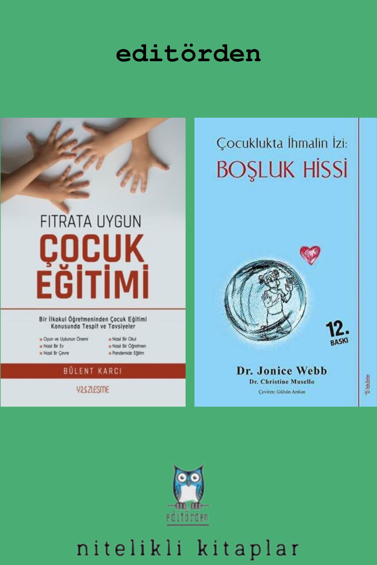 Yüzleşme Yayınları Boşluk Hissi Çocuklukta İhmalin İzi - Fıtrata Uygun Çocuk Eğitimi / Bülent Karcı