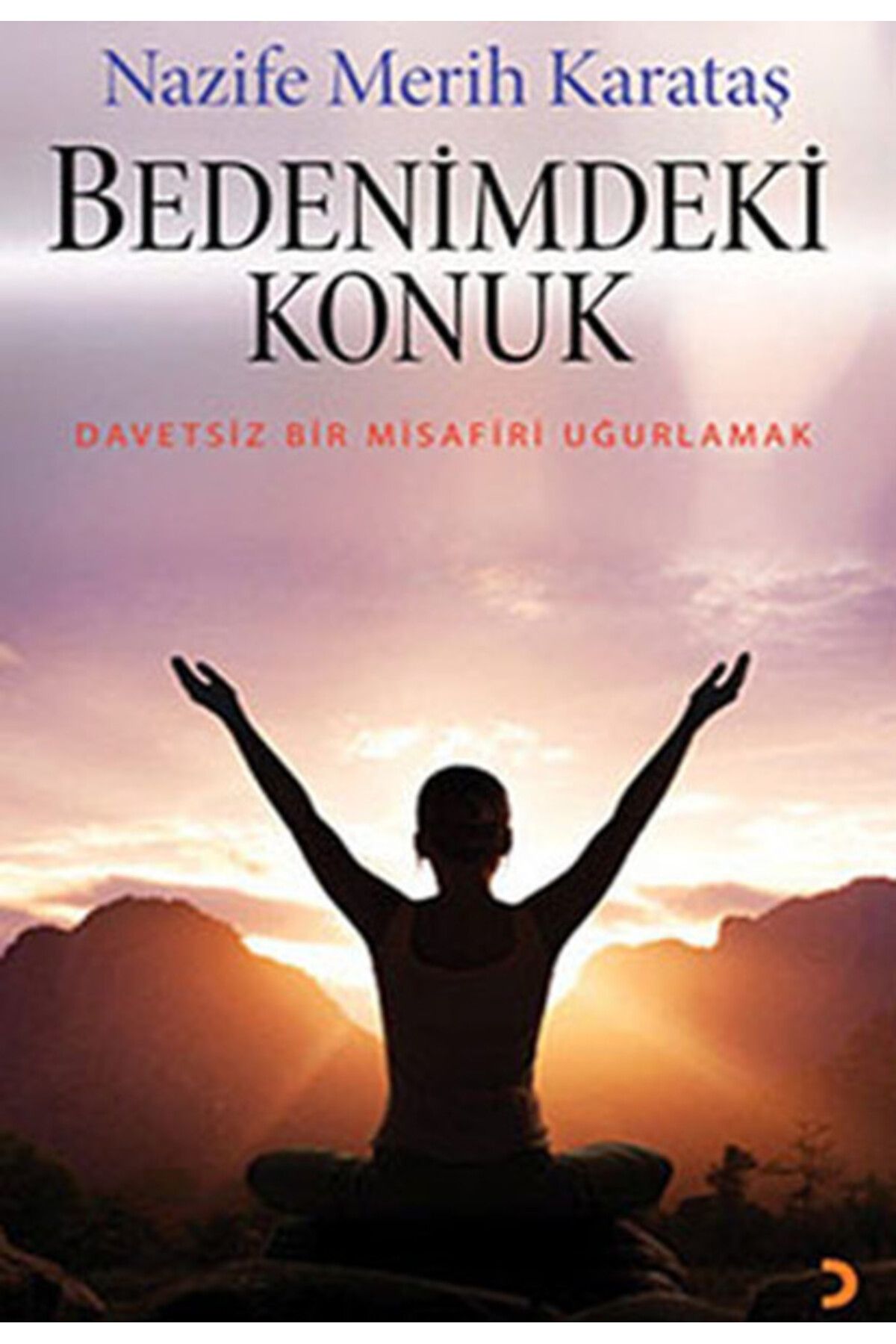 Karatay Yayınları Bedenimdeki Konuk