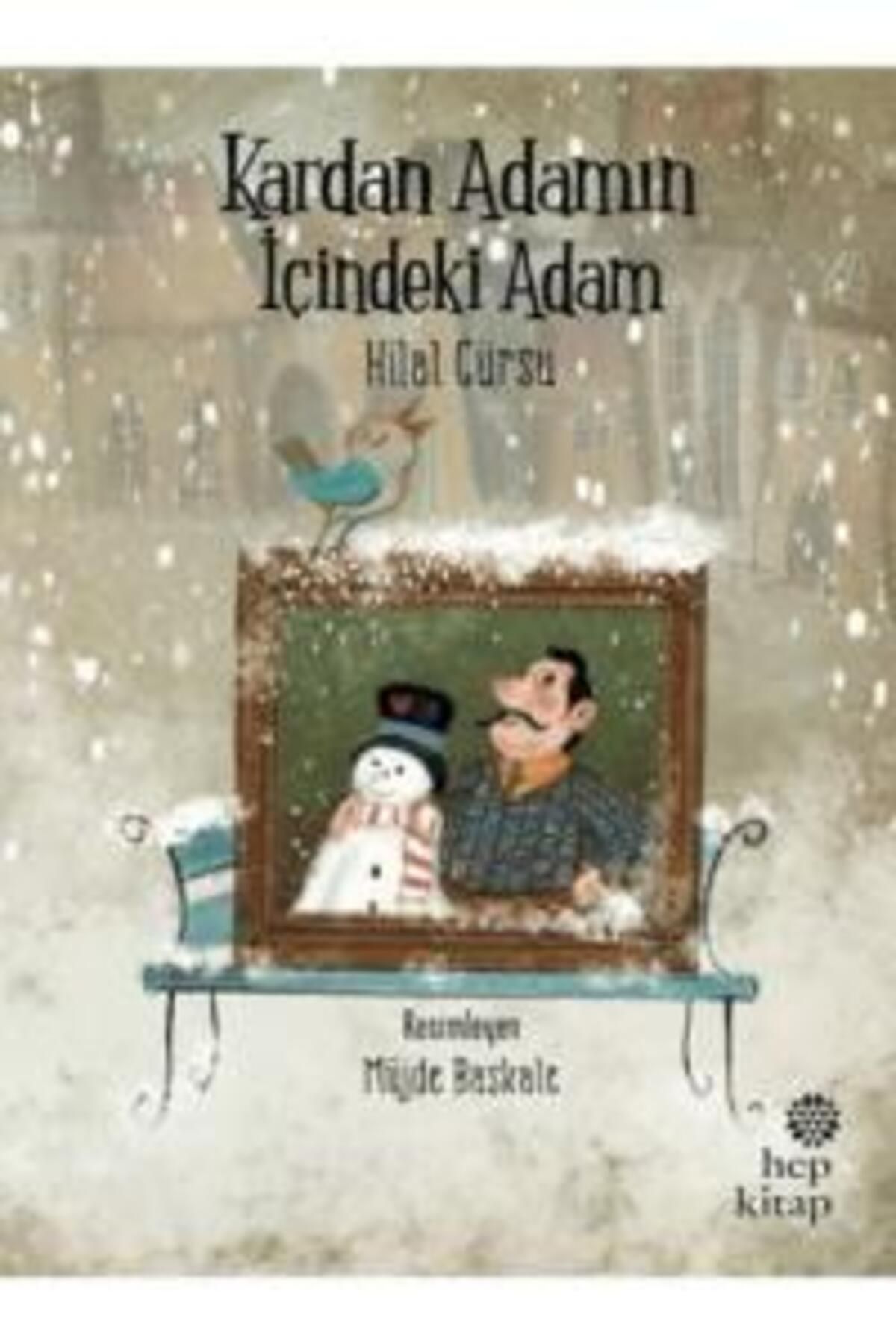 Hep Kitap Kardan Adamın İçindeki Adam