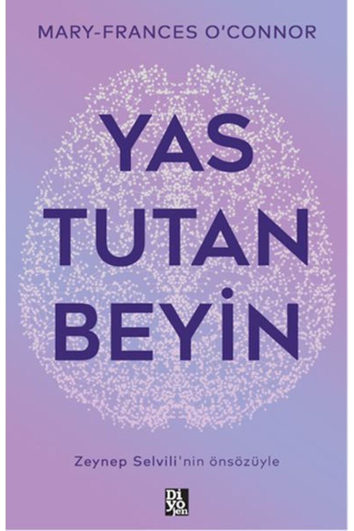 Diyojen Yayıncılık Yas Tutan Beyin