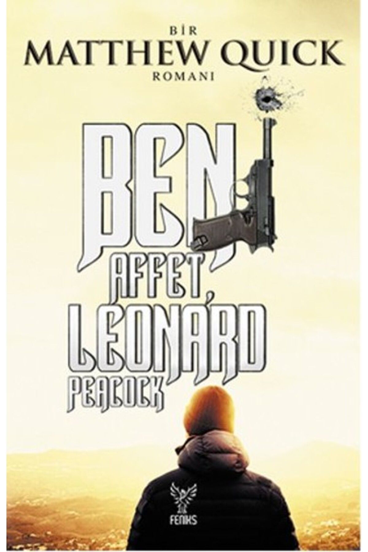 Feniks Yayınları Beni Affet, Leonard Peacock