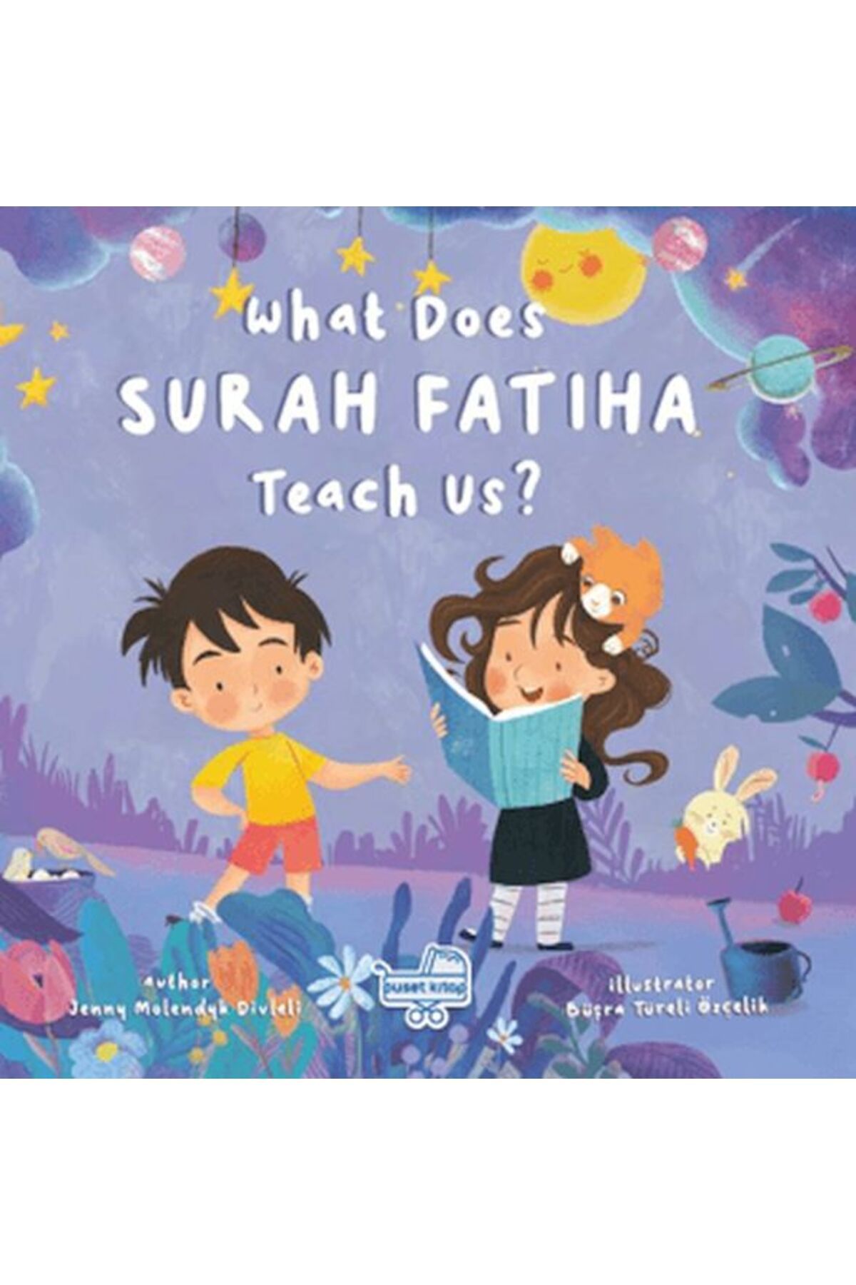 Puset Kitap What Does Surah Fatiha Teach Us? (İngilizce Fatiha Suresi Bize Ne Anlatıyor?)
