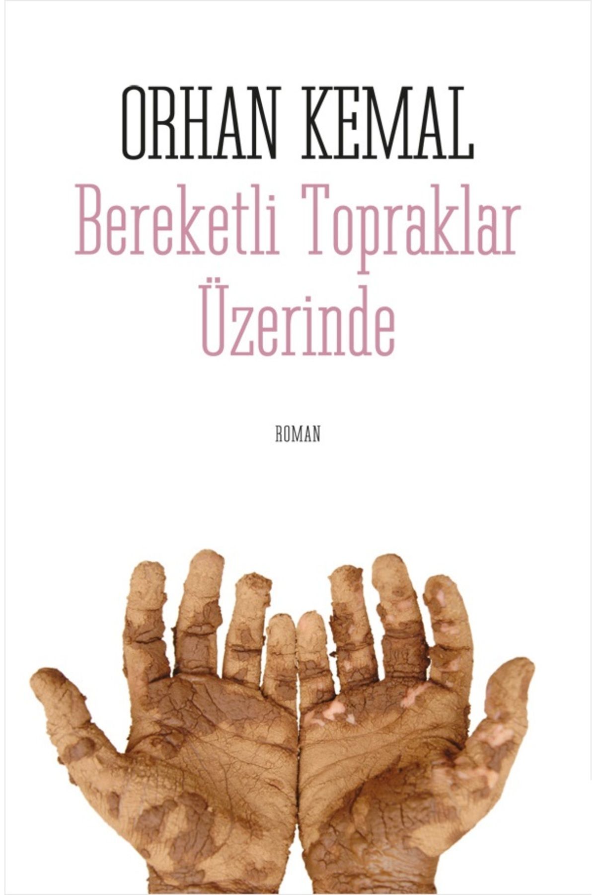 Bloomsbury Bereketli Topraklar Üzerinde - Orhan Kemal