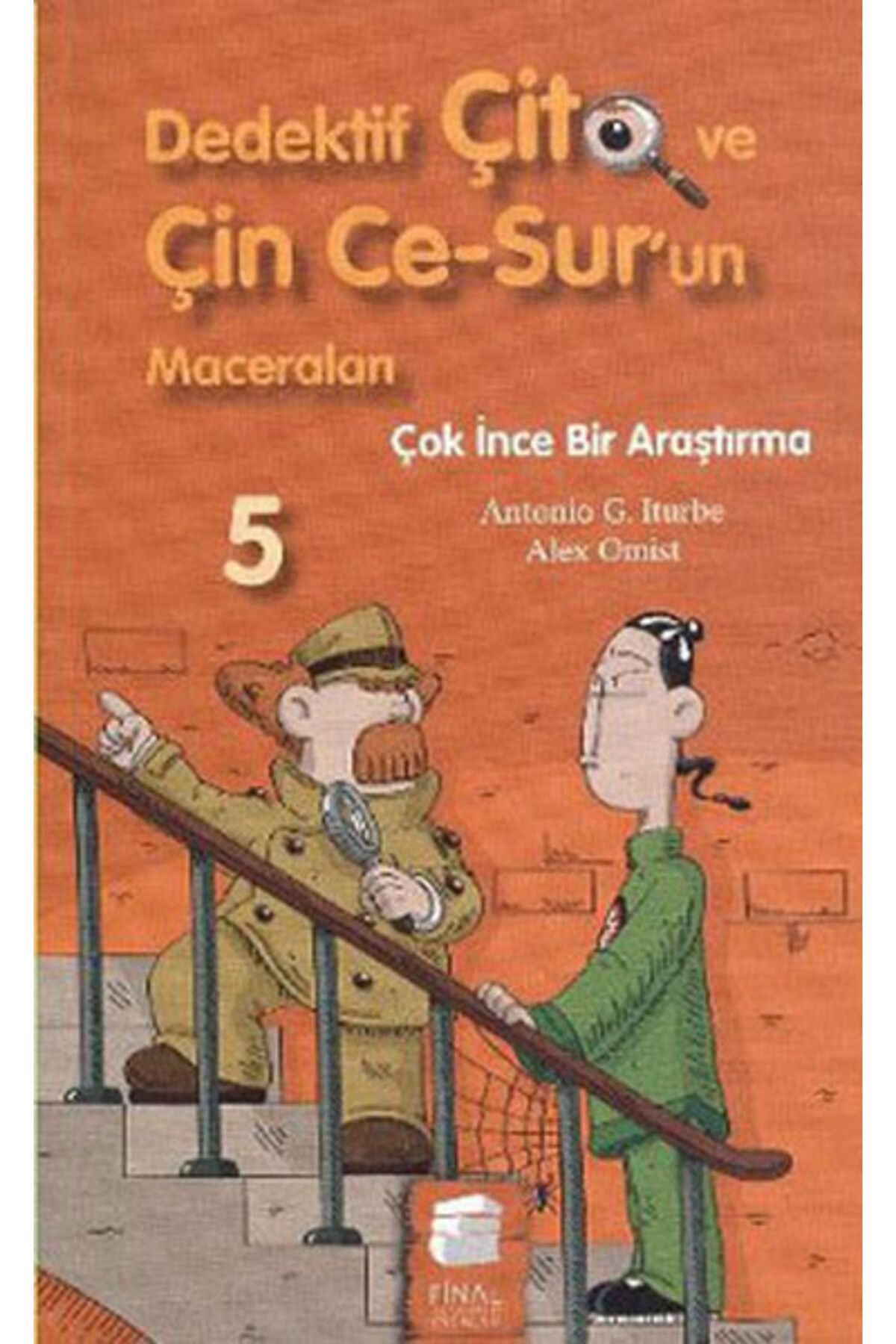 Final Kültür Sanat Yayınları Dedektif Çito ve Çin Ce Surun Maceraları 5 - Çok İnce Bir Araştırma