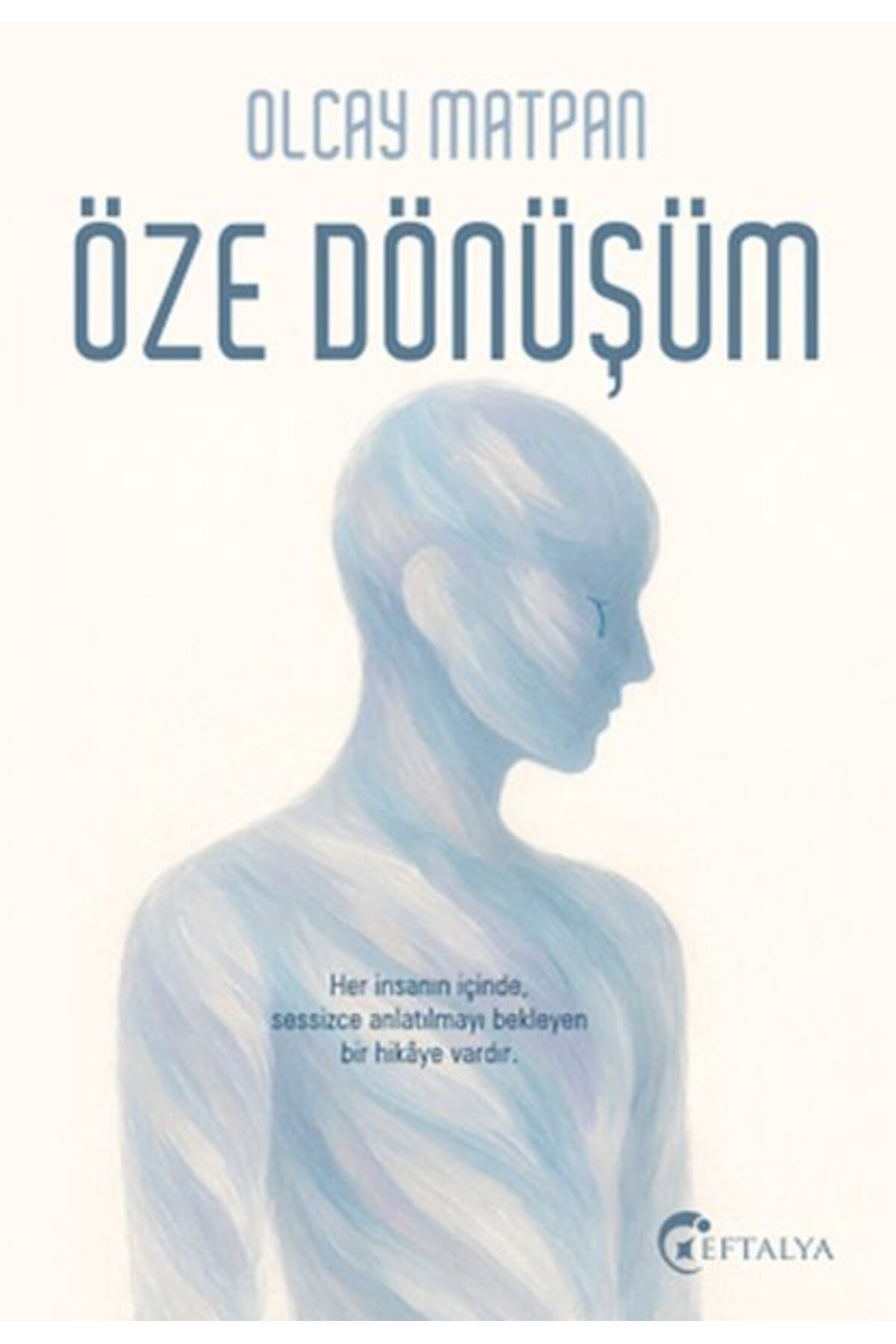 Eftalya Kitap Öze Dönüşüm