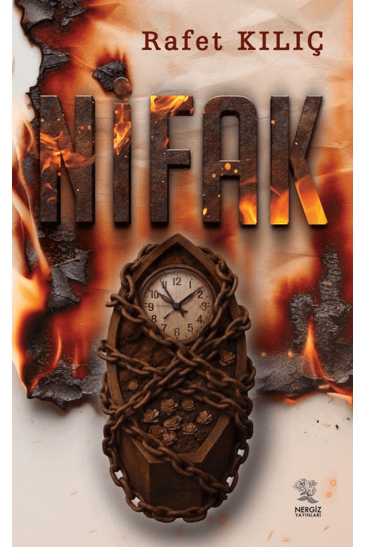 Nergiz Yayınları Nifak / Rafet Kılıç / Nergiz Yayınları / 9789756238998