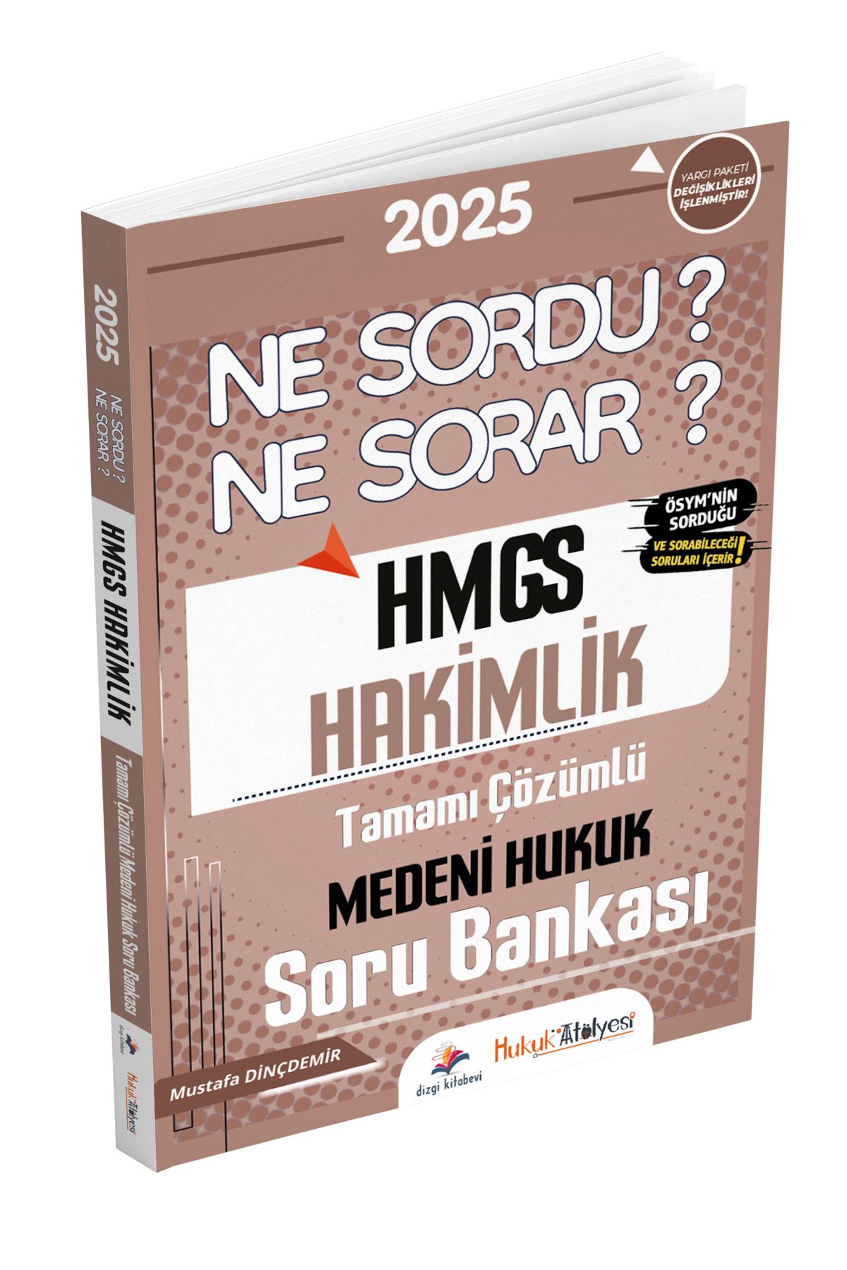 Dizgi Kitap Hukuk Atölyesi HMGS Hakimlik Ne Sordu Ne Sorar Medeni Hukuk Çözümlü Soru Bankası Mustafa Dinçdemir