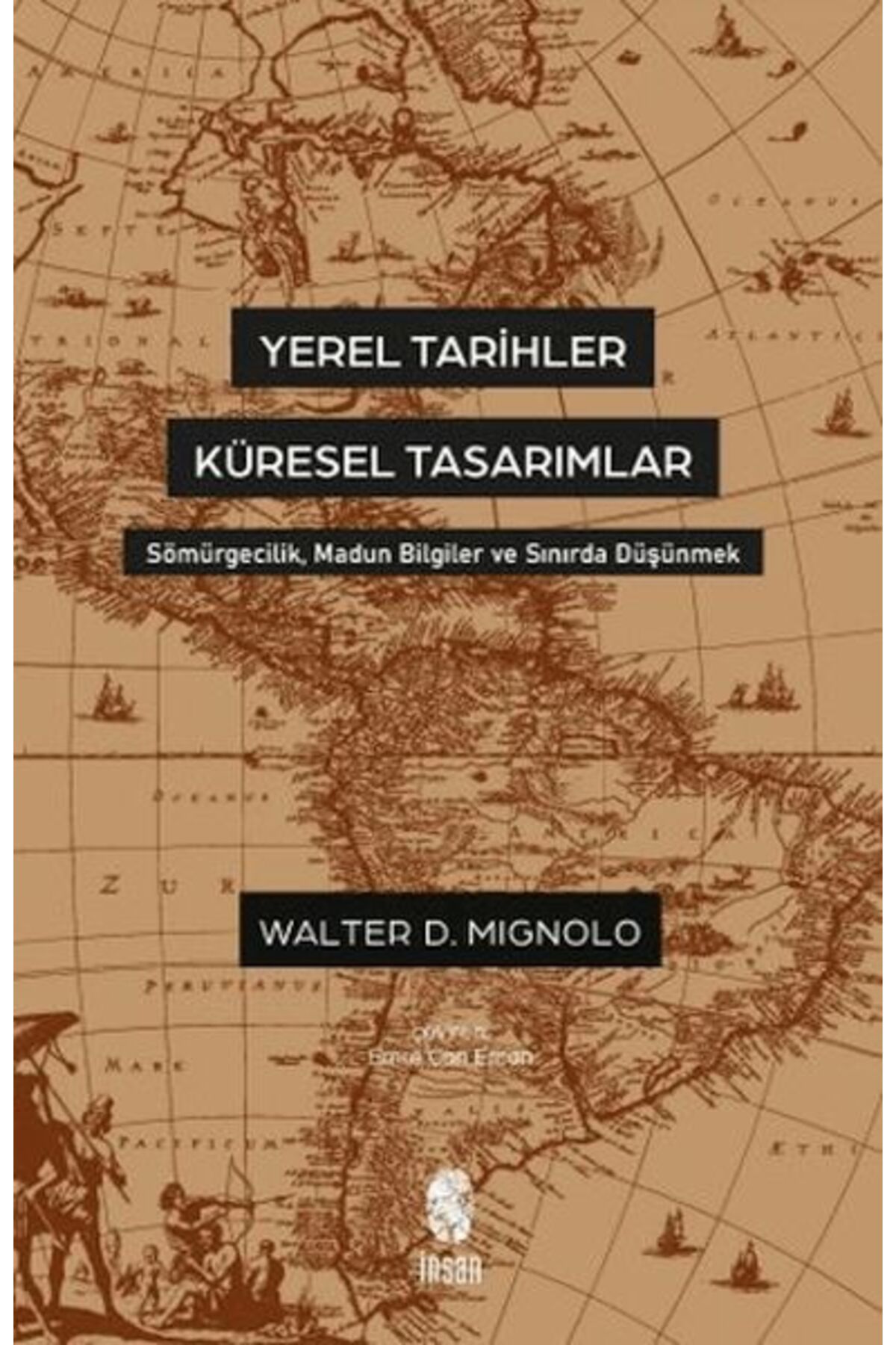İnsan Yayınları Yerel Tarihler Küresel Tasarımlar