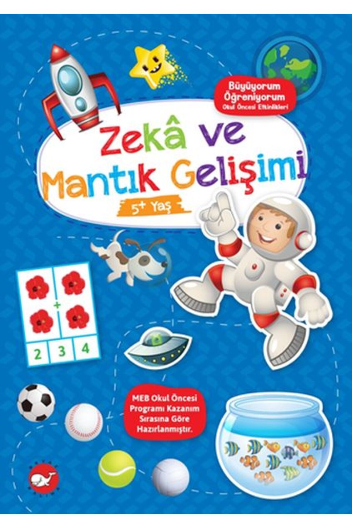 Karatay Yayınları Büyüyorum Öğreniyorum Okul Öncesi Etkinlikleri Zek ve Mantık Gelişimi 5Yaş