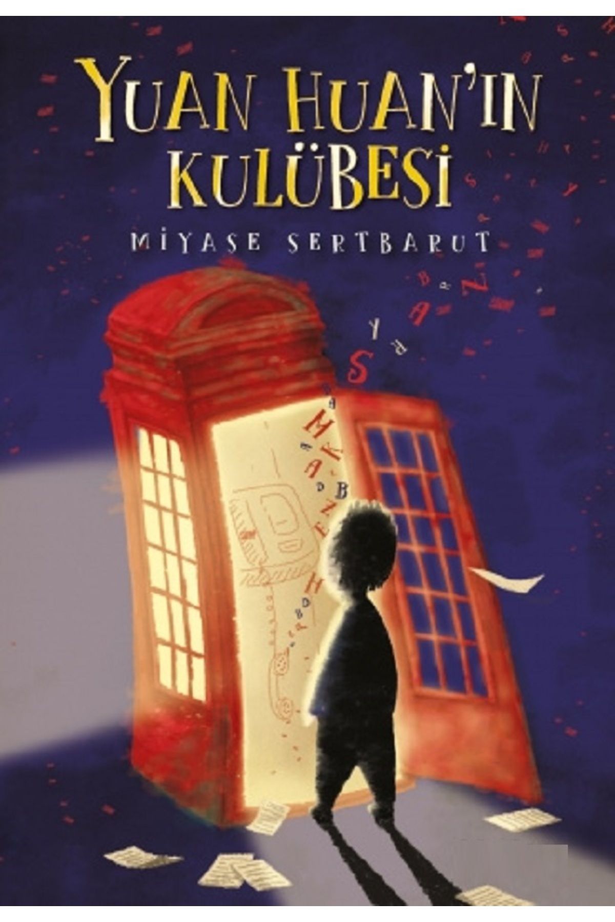 Bloomsbury Yuan Huan'ın Kulübesi - Miyase Sertbarut