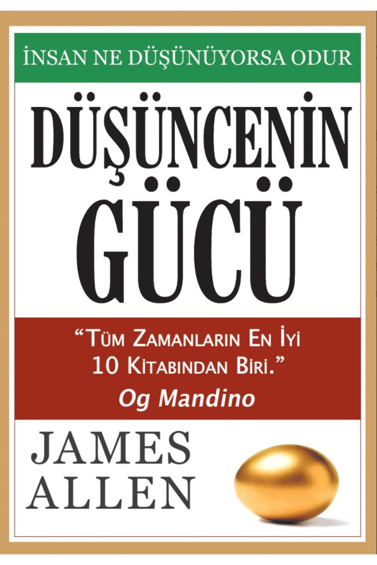Bloomsbury Düşüncenin Gücü: İnsan Ne Düşünüyorsa Odur - James Allen