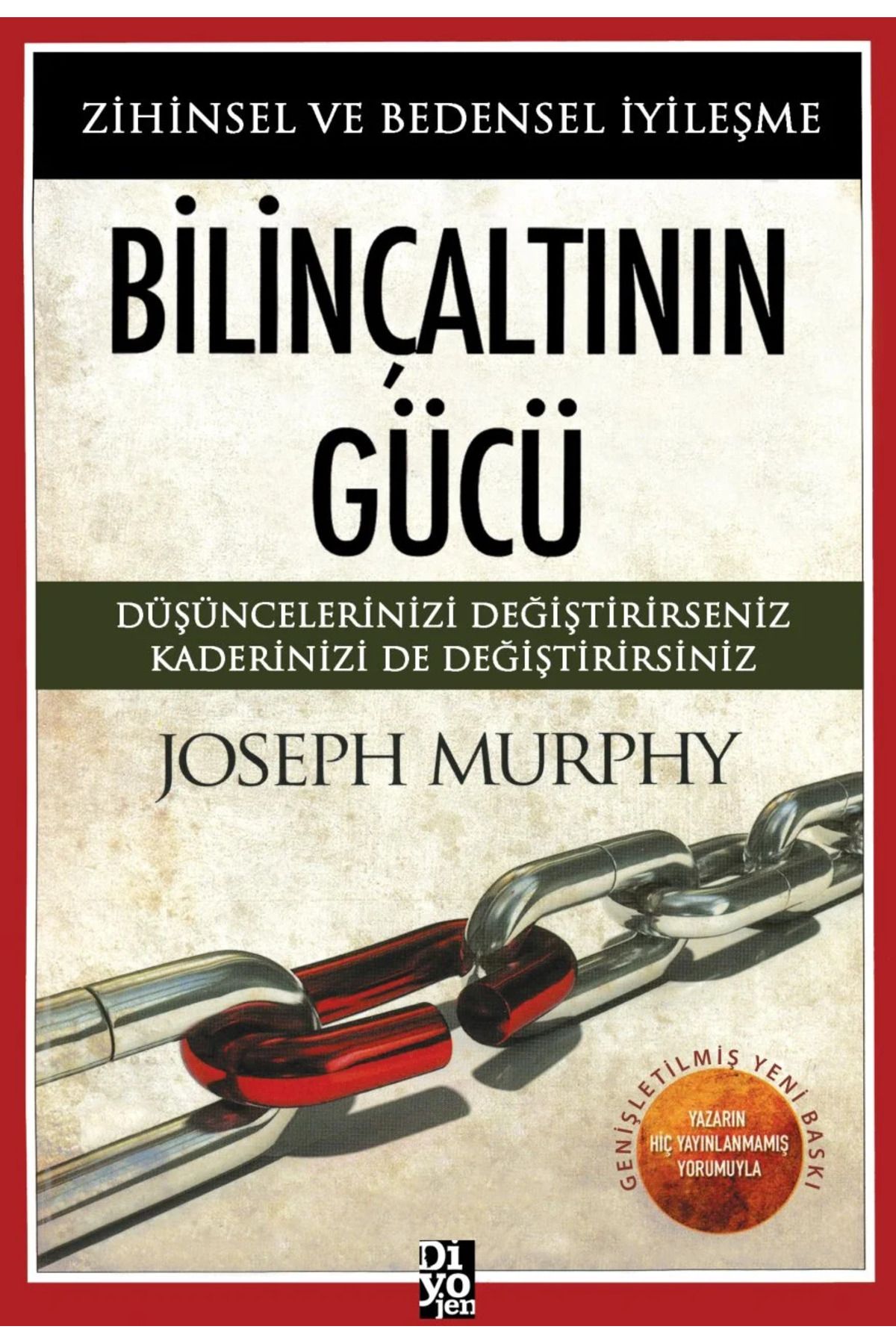 Bloomsbury Bilinçaltının Gücü: Düşüncelerinizi Değiştirirseniz Kaderinizi de Değiştirirsiniz - Joseph Murphy