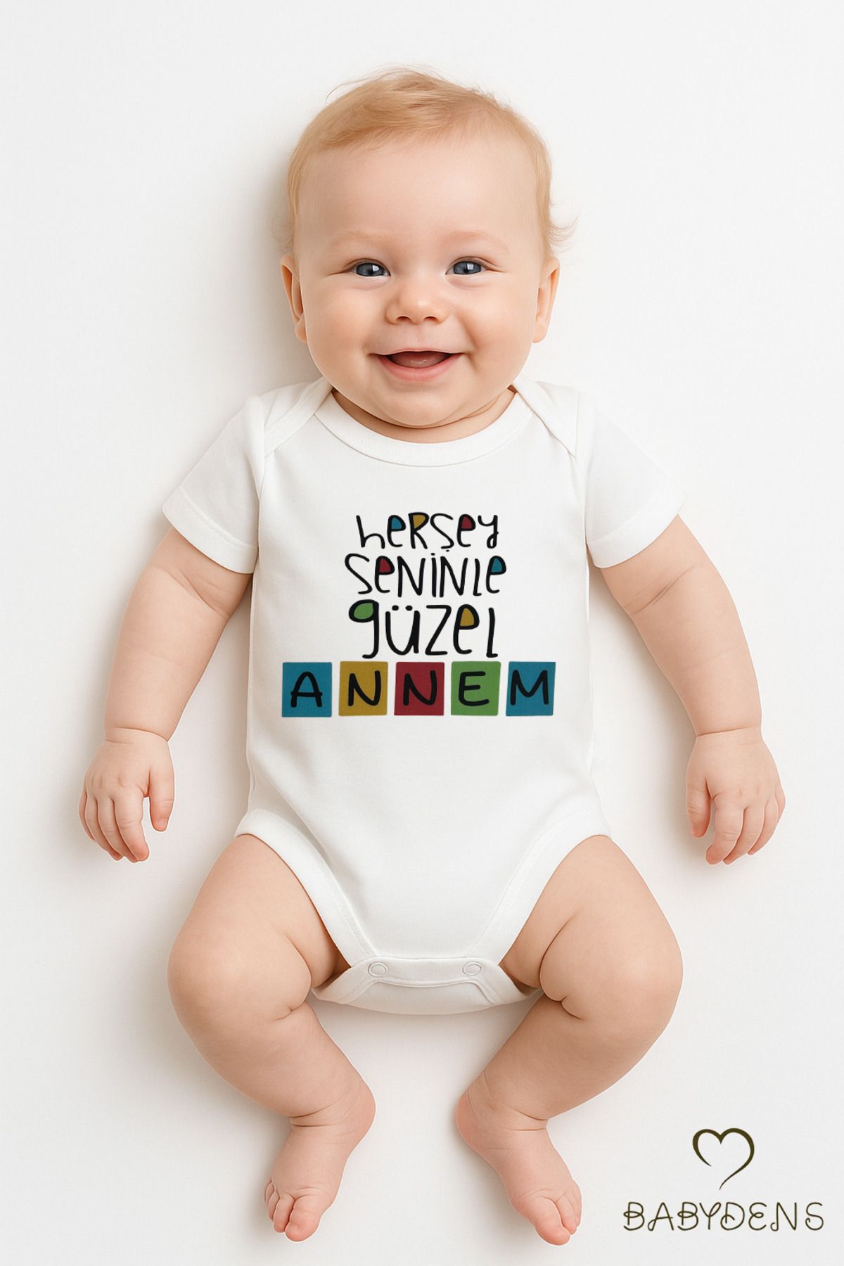 BABYDEN'S Her Şey Seninle Güzel Annem Yazılı Çıtçıtlı Bebek Body Tulum | %100 Pamuk Kısa Kollu Zıbın 03-24Ay