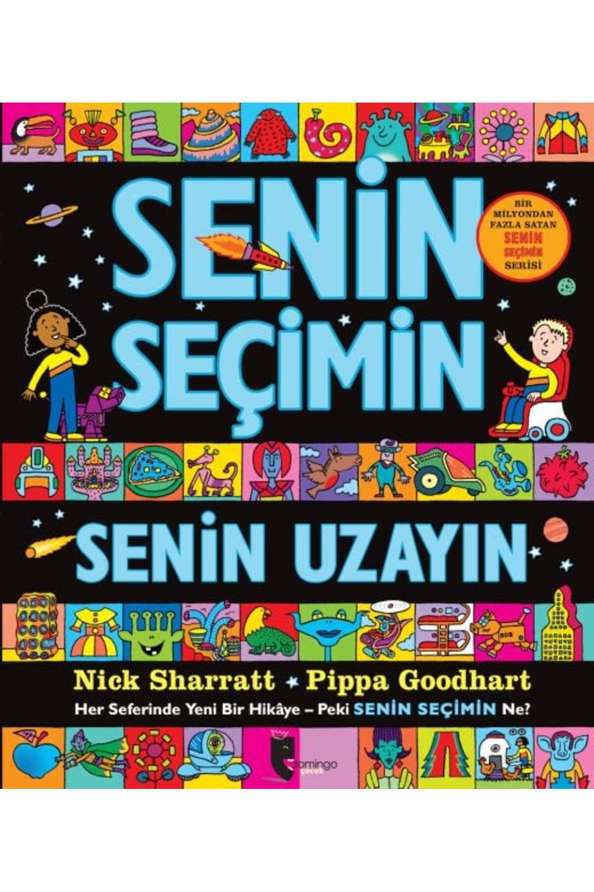 Karatay Yayınları Senin Seçimin Senin Uzayın Her Seferinde Yeni Bir HikayePeki Senin Seçimin Ne