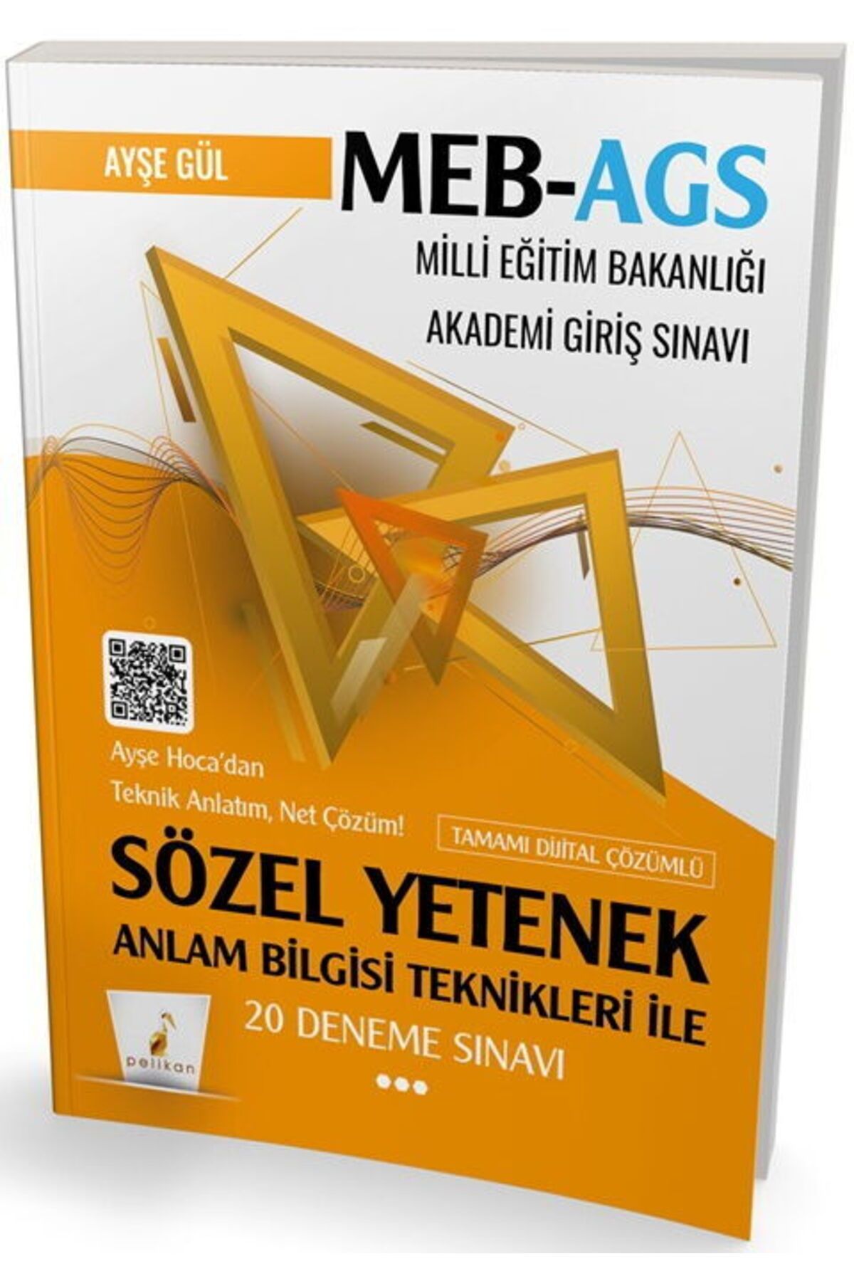 Pelikan Kitabevi Pelikan Yayınları MEB AGS Hazırlık Anlam Bilgisi Teknikleri ile Sözel Yetenek 20 Deneme Sınavı