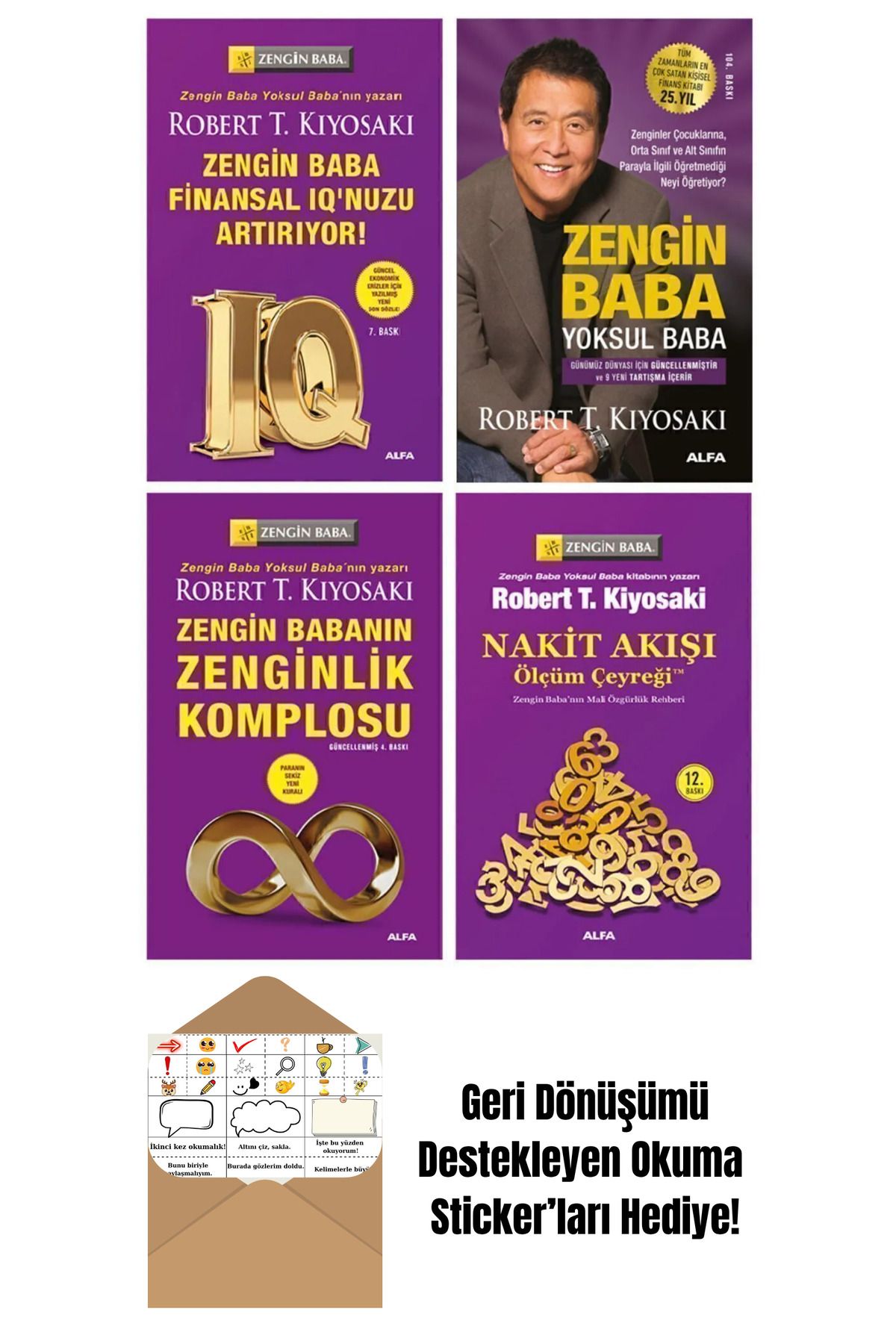 Alfa Yayınları Robert T. Kiyosaki 4 Kitap Set/Zengin Baba Yoksul Baba+Finansal IQ + Okuma Sticker'ları