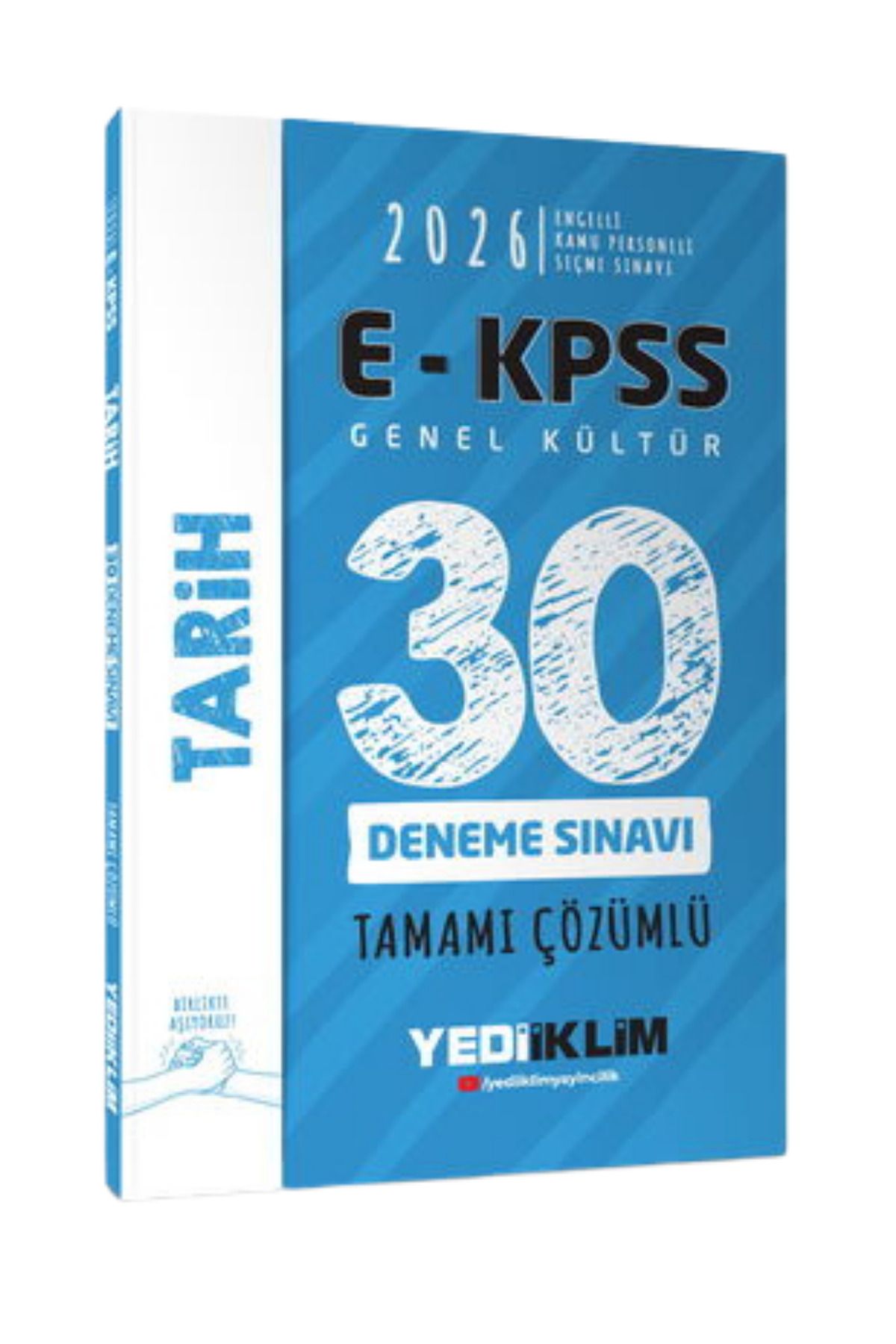 Yediiklim Yayınları 2026 E-KPSS Tüm Adaylar İçin Genel Kültür Tarih Tamamı Çözümlü 30 Deneme Sınavı-YEP YENİ