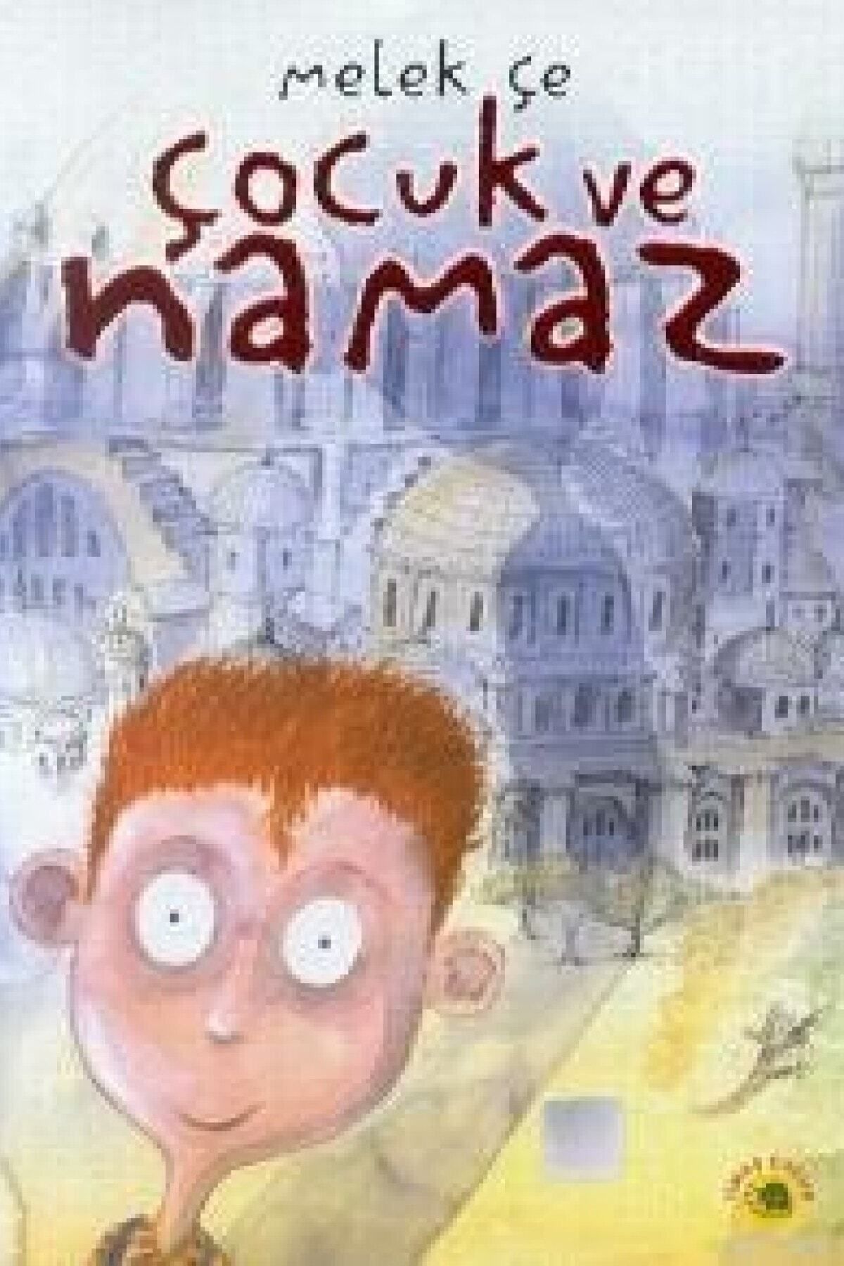 Literatürk Academia Çocuk ve Namaz - Melek Çe (2005 Basım)