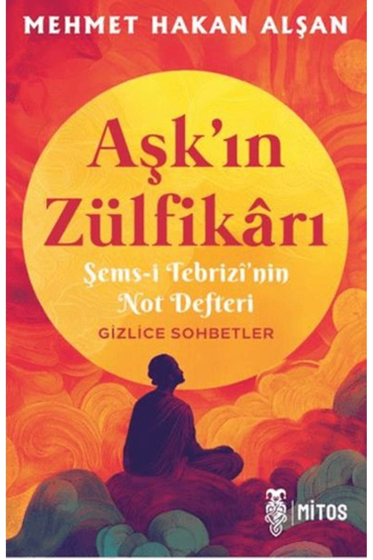 Mitos Boyut Yayınları Aşkın Zülfikrı