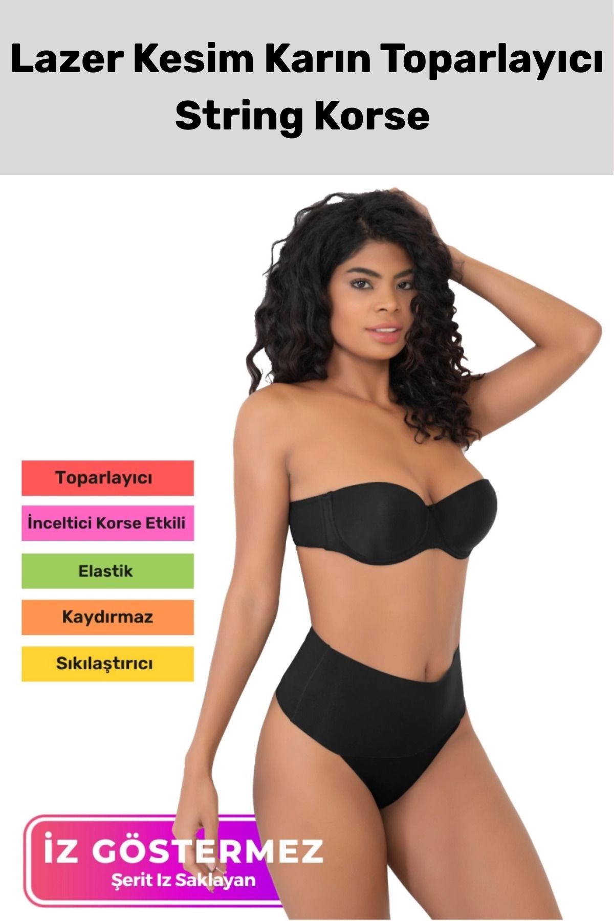 PeraNova Premium İz Göstermeyen Kaymaz Sıkılaştırıcı Kadın Lazer Kesim Karın Toparlaayıcı String Korse